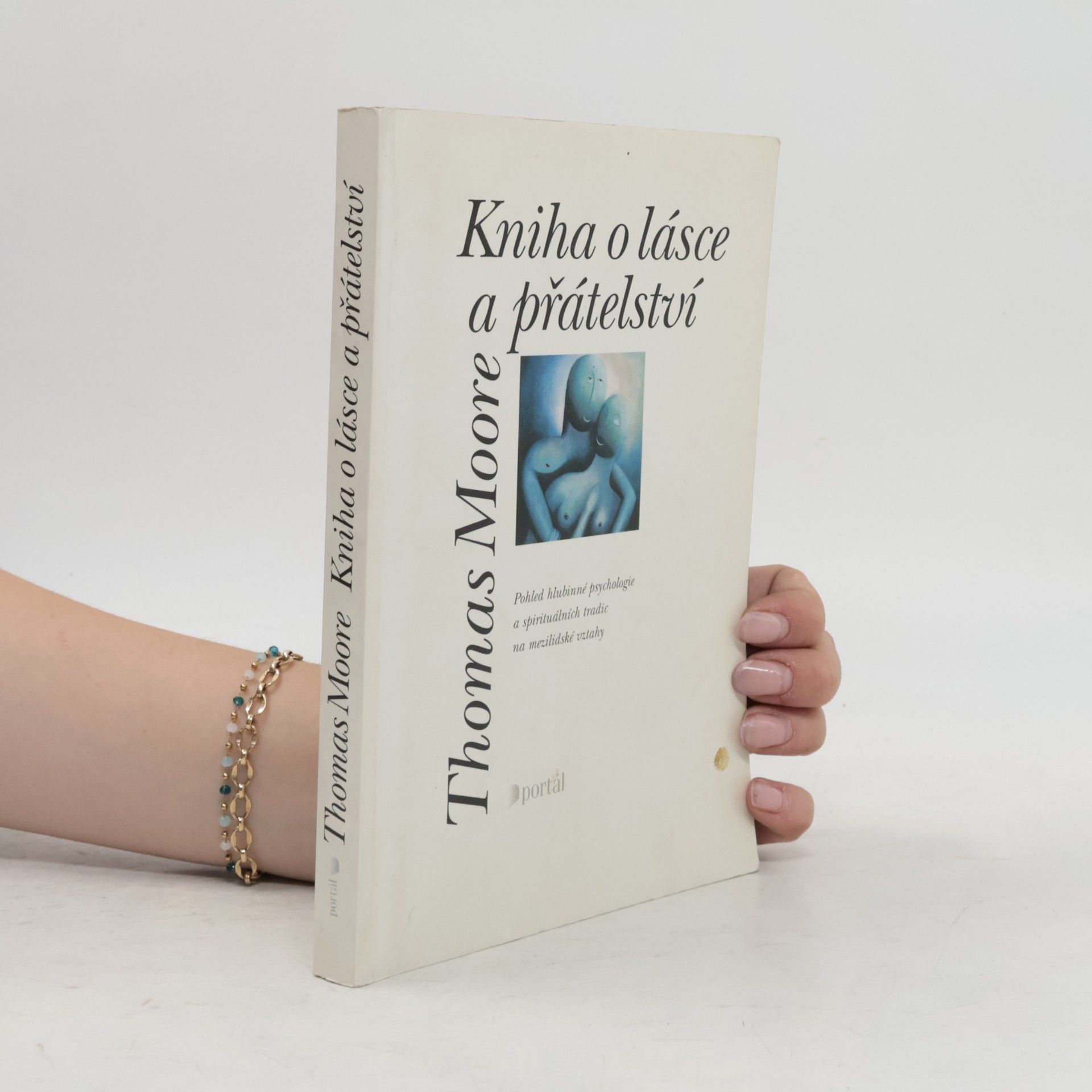 Thomas Moore Kniha o lásce a přátelství