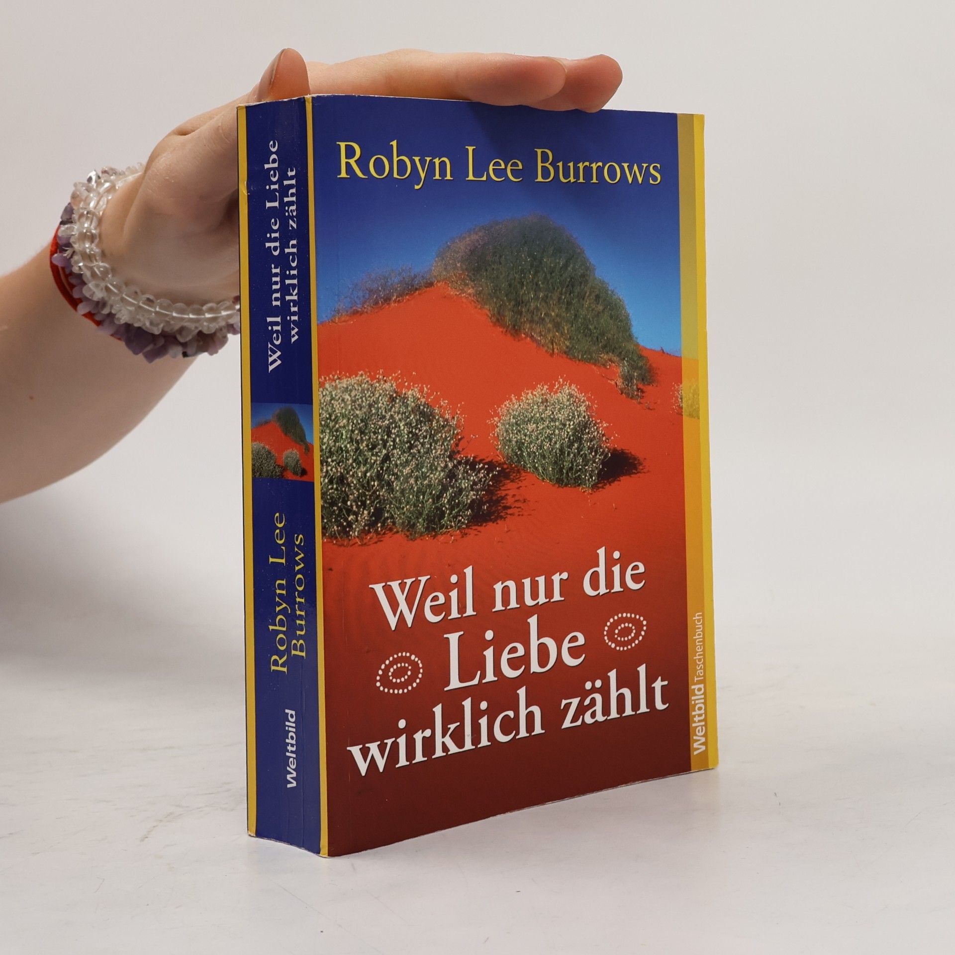 Robyn Lee Burrows Weil nur die Liebe wirklich zählt