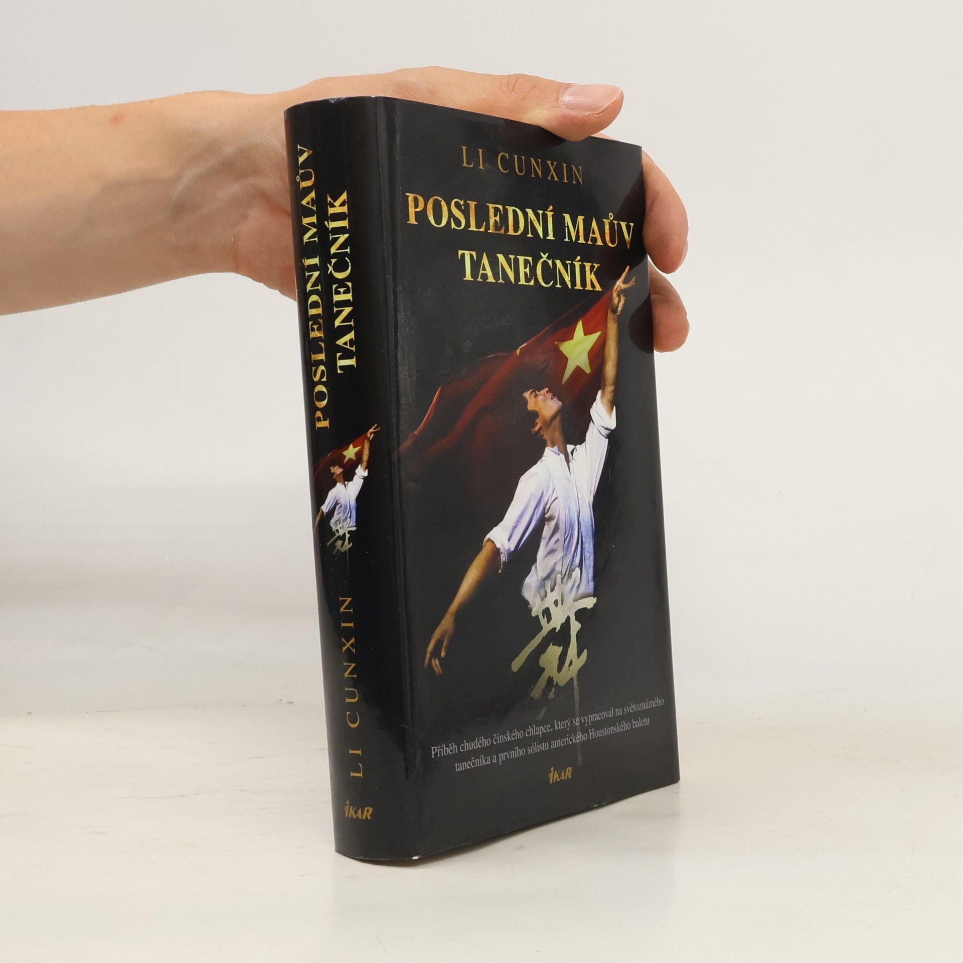 Cunxin Li Poslední Maův tanečník