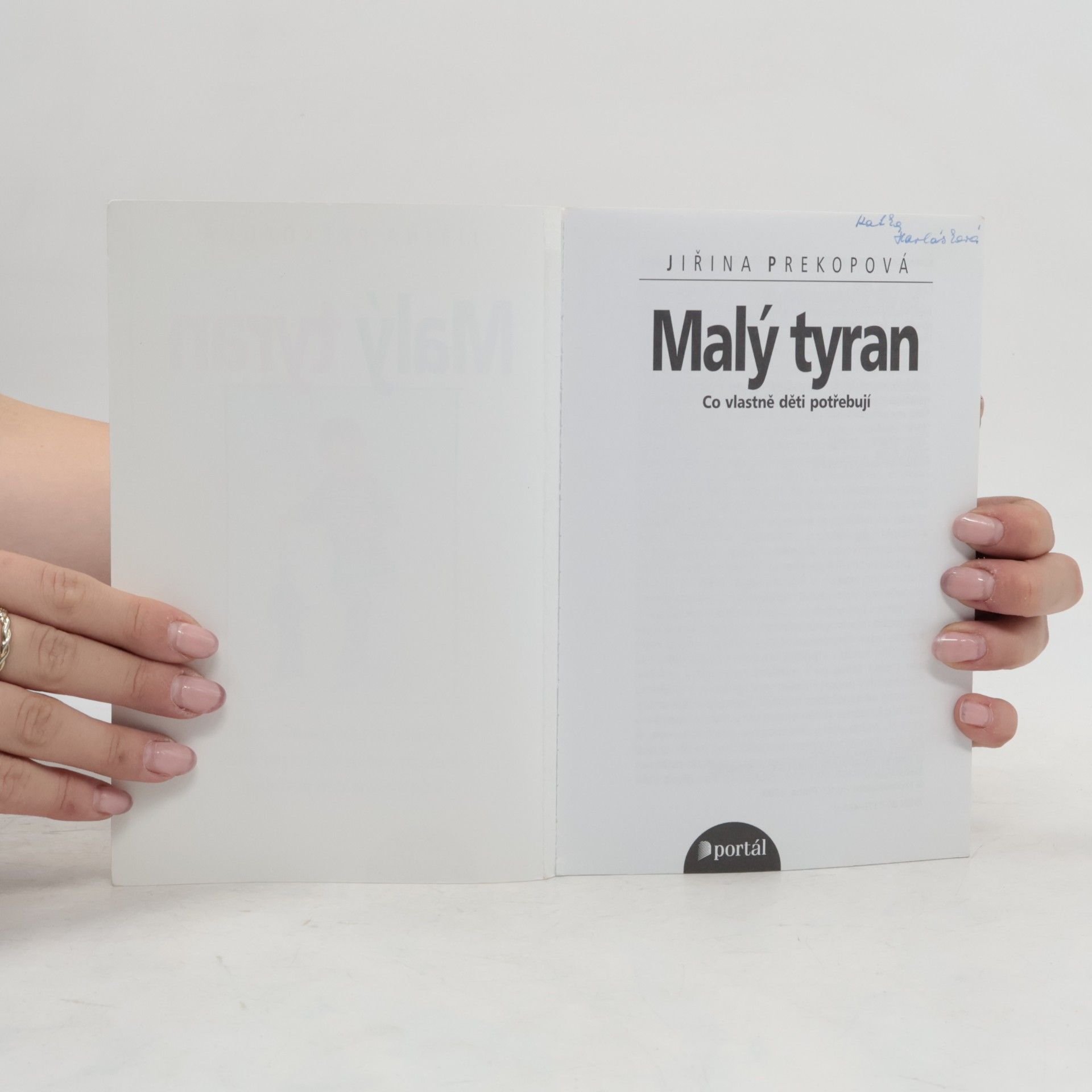Jirina Prekop Malý tyran. Co vlastně děti potřebují