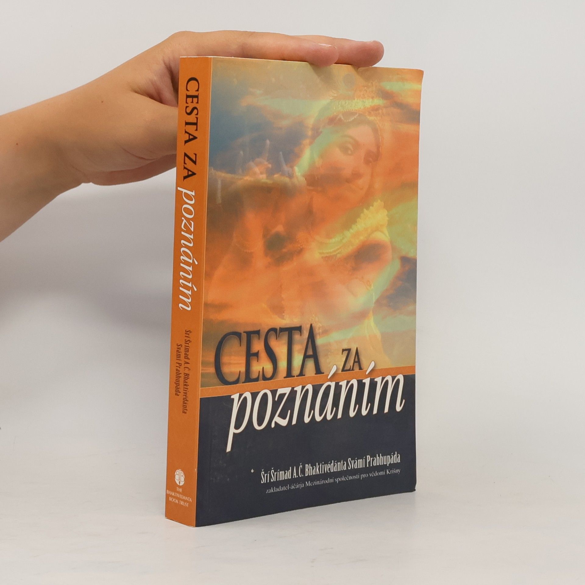 A. C. Bhaktivedanta Swami Prabhupada Cesta za poznáním