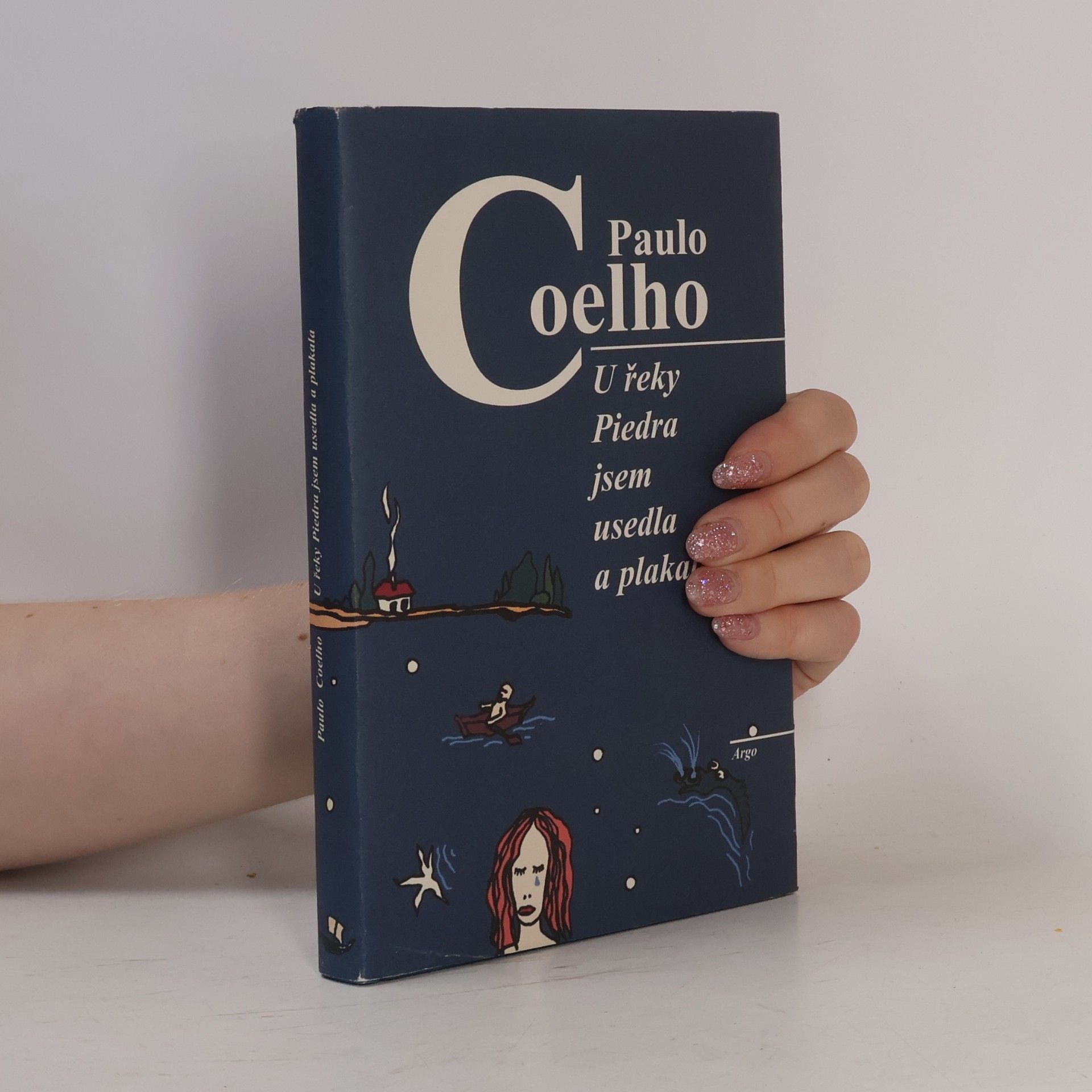 Paulo Coelho U řeky Piedra jsem usedla a plakala