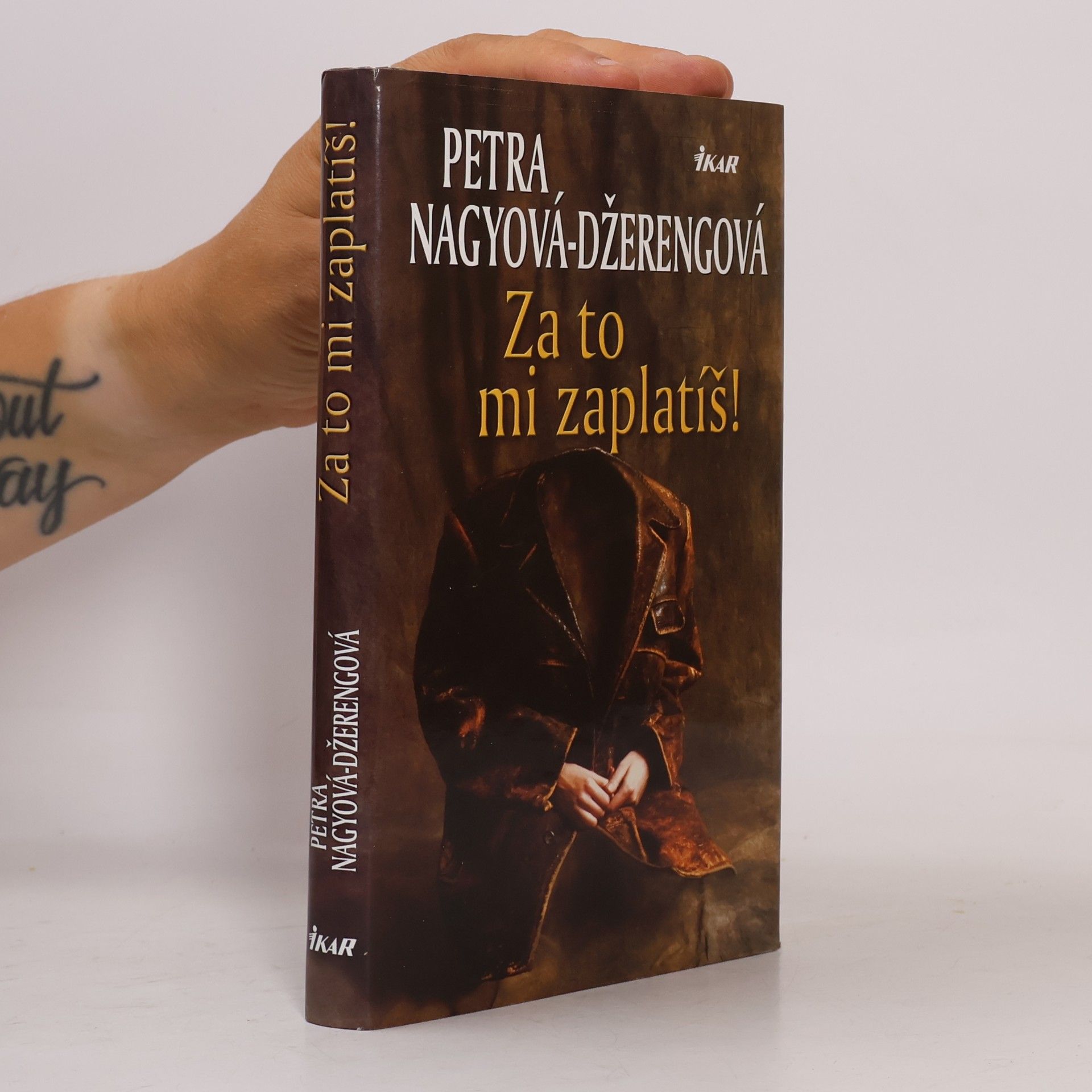 Petra Nagyová Džerengová Za to mi zaplatíš!