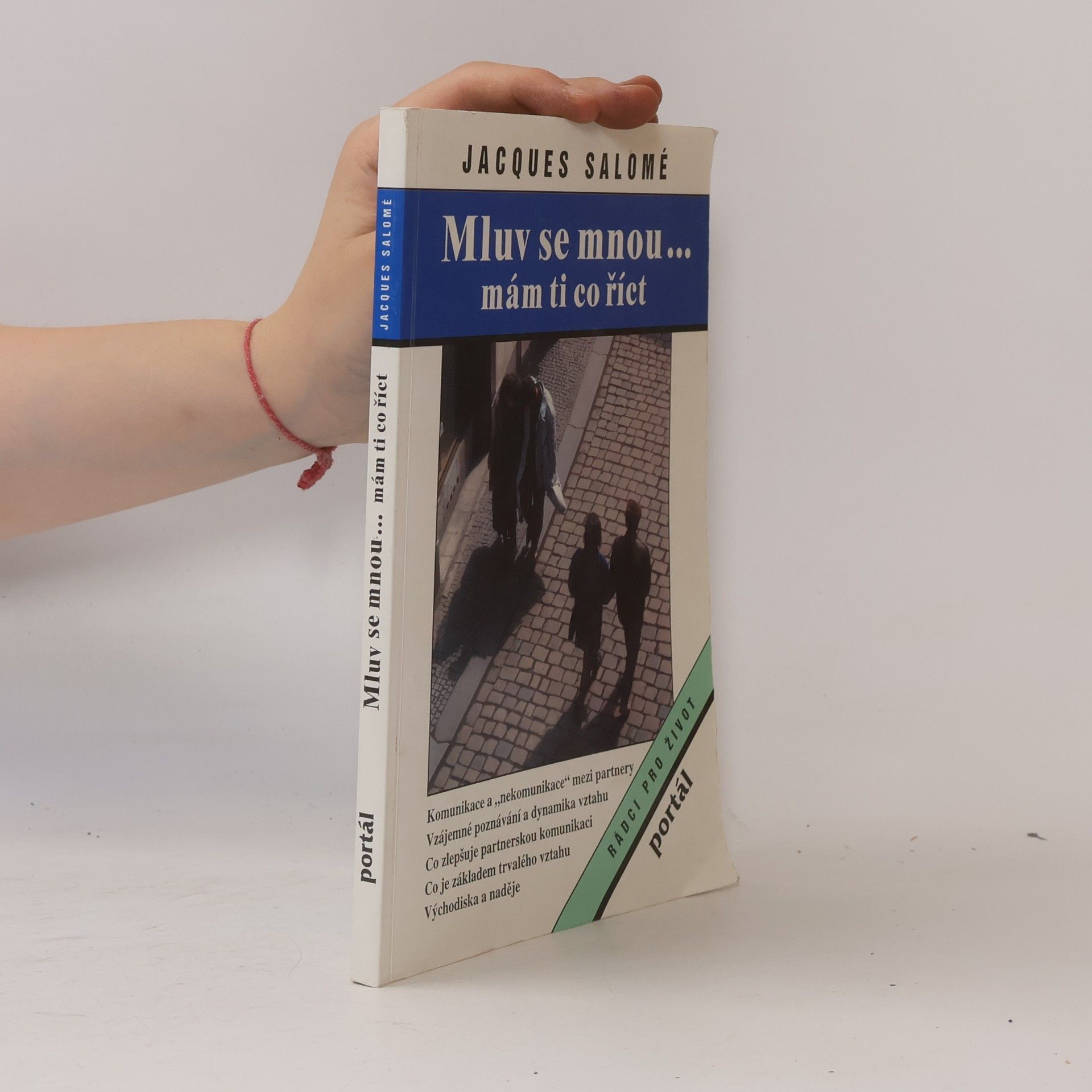Jacques Salomé Mluv se mnou-, mám ti co říct