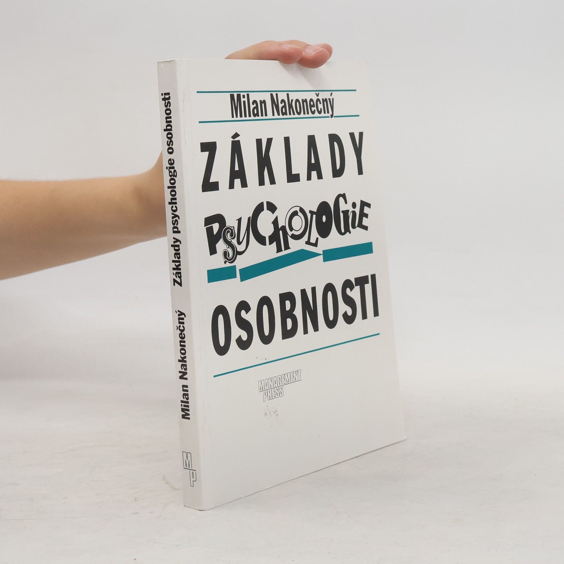 Milan Nakonečný Základy psychologie osobnosti