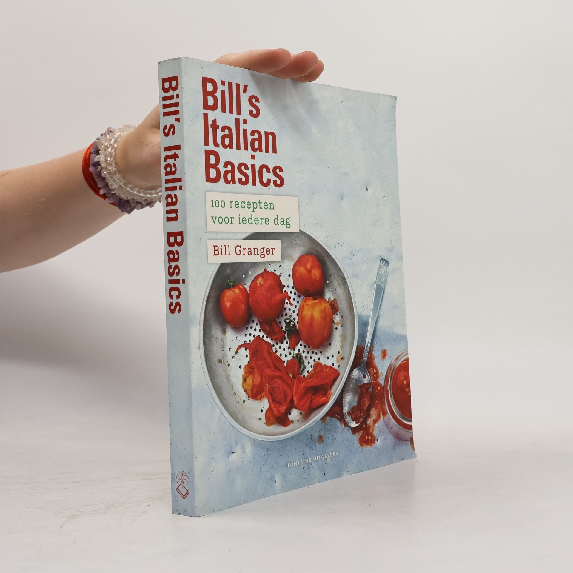 Bill's Italian Basics. 100 recepten voor iedere dag