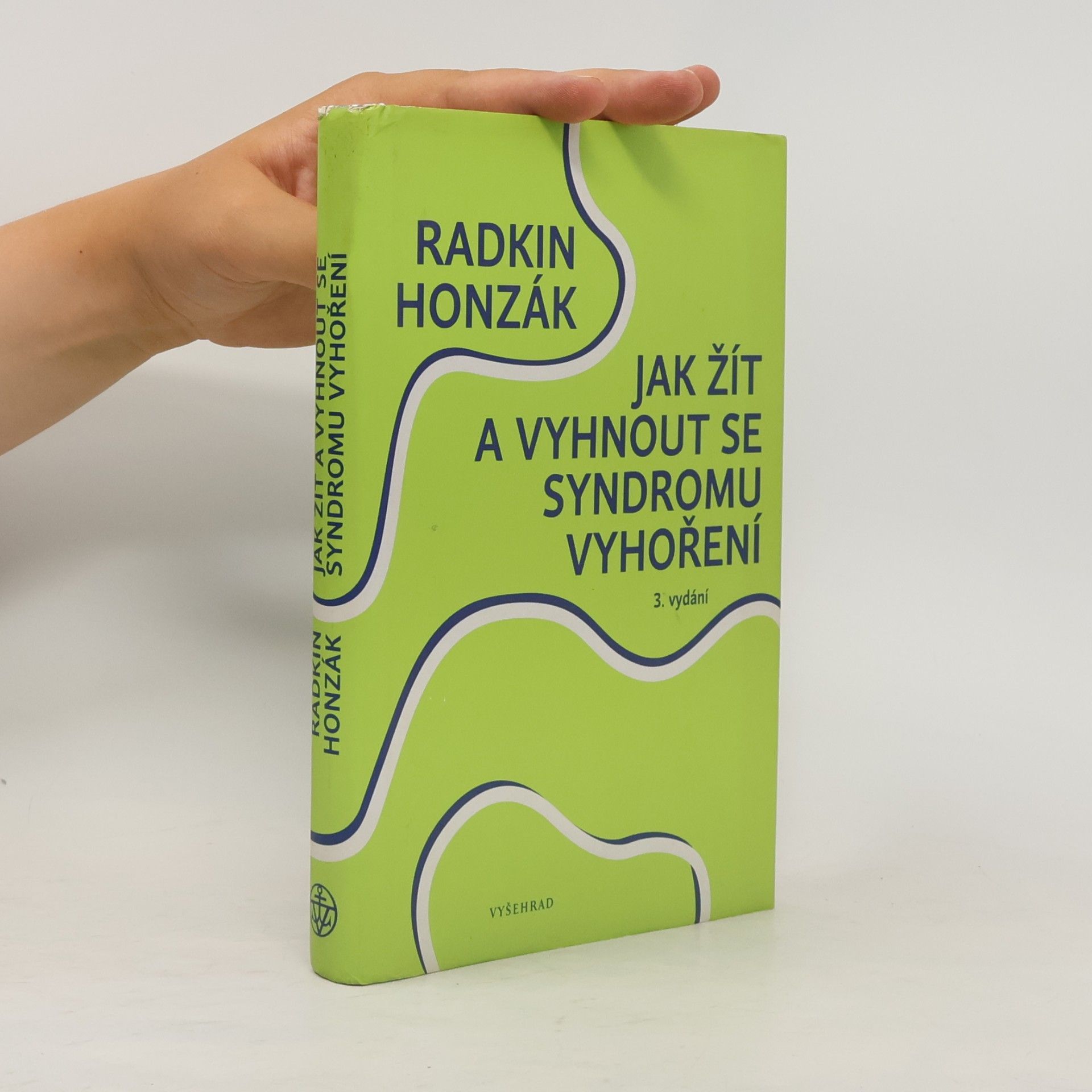 Radkin Honzák Jak žít a vyhnout se syndromu vyhoření