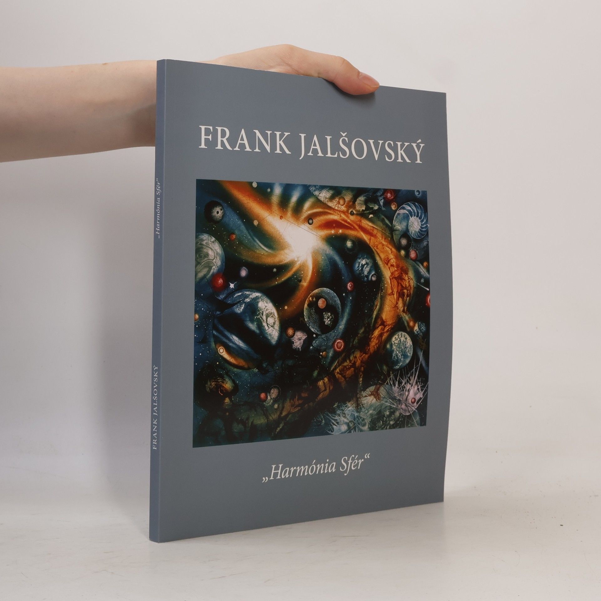 Frank Jalšovský "Harmónia Sfér"