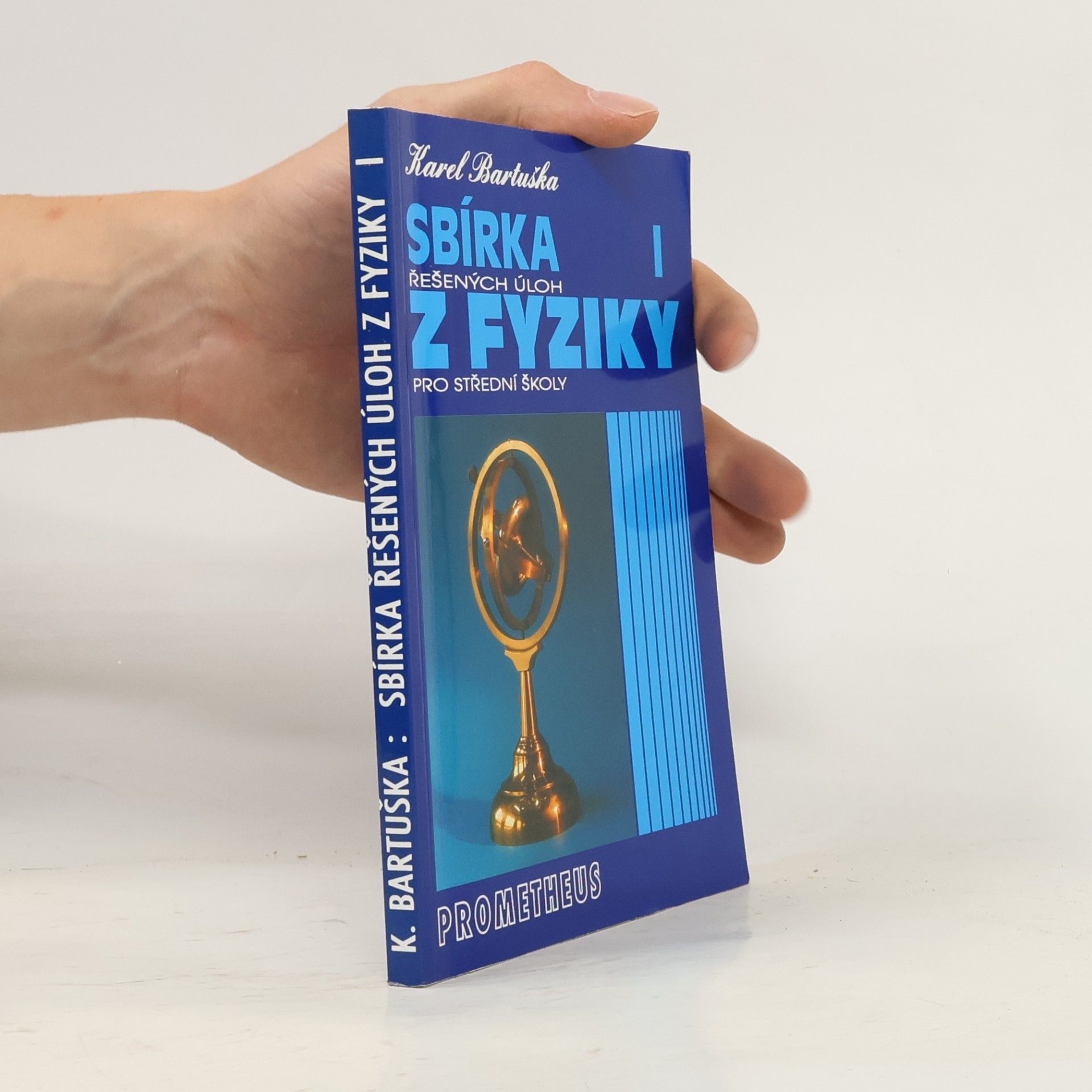 Karel Bartuška Sbírka řešených úloh z fyziky pro střední školy I.