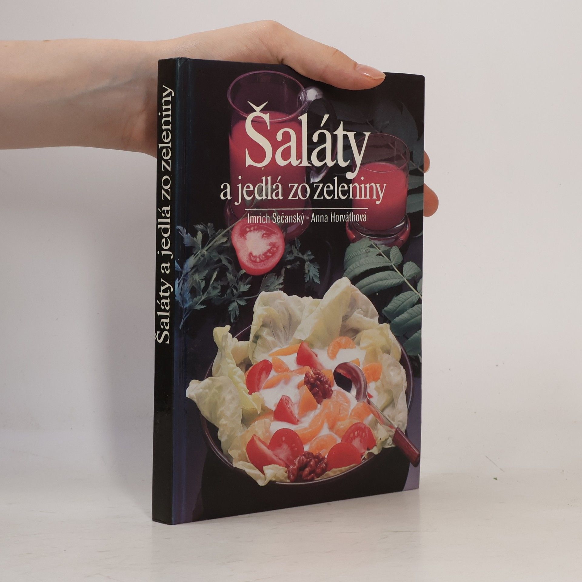 Anna Horváthová Šaláty a jedlá zo zeleniny