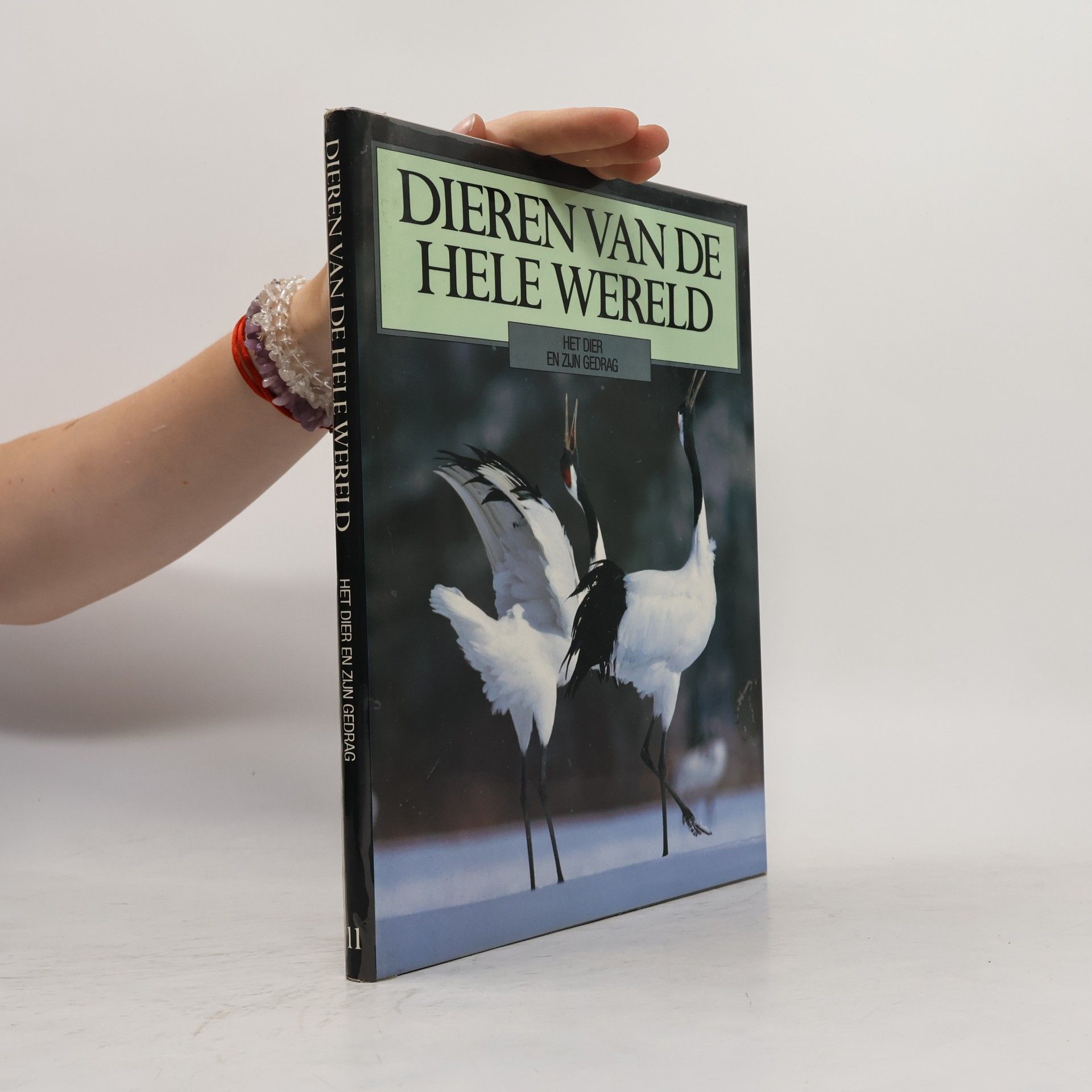 Dieren van de hele wereld - 11: Het dier en zijn gedrag