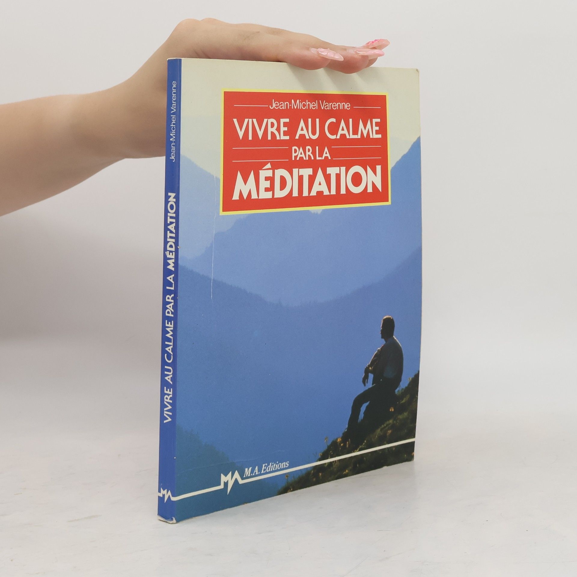 Vivre au calme par la méditation
