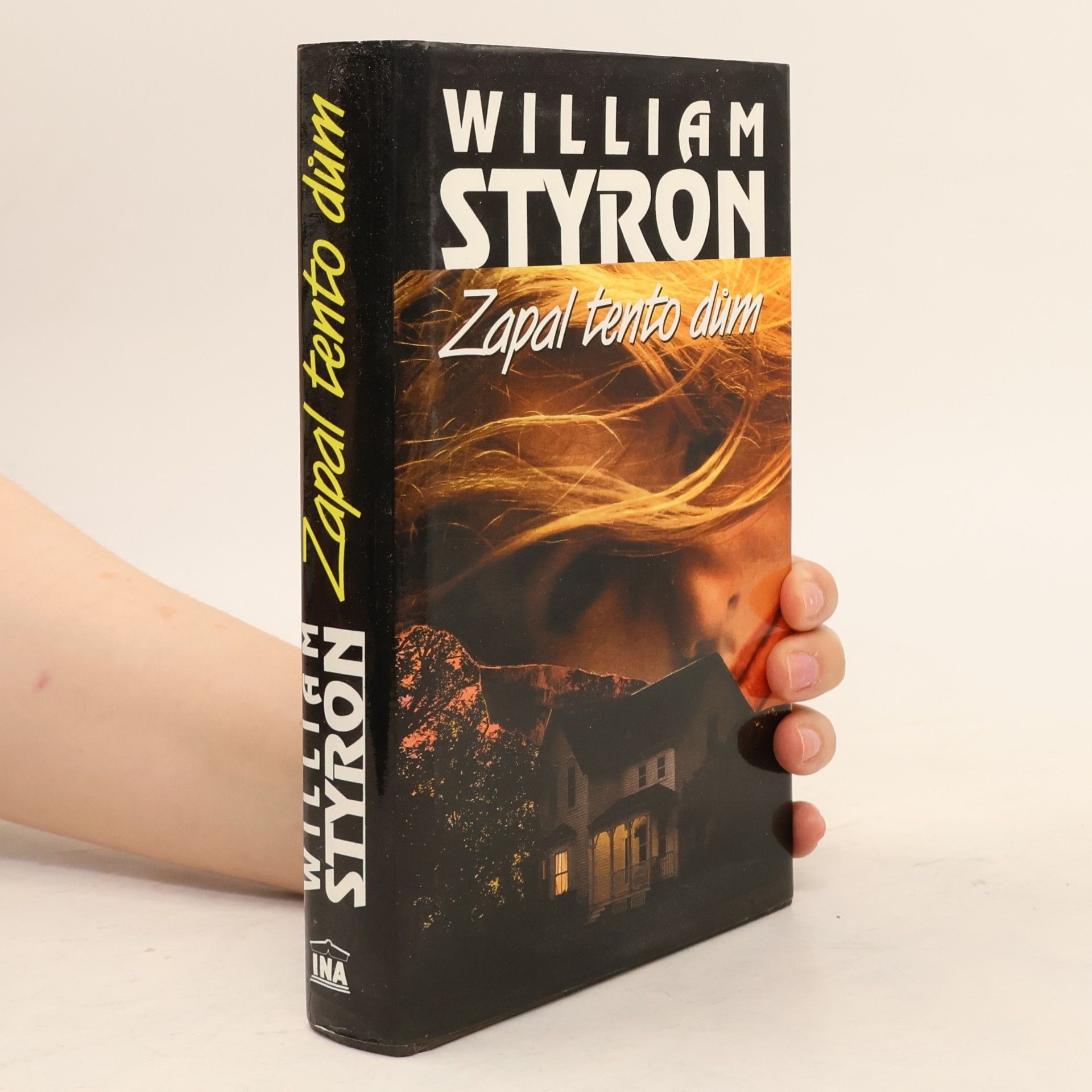 William Styron Zapal tento dům