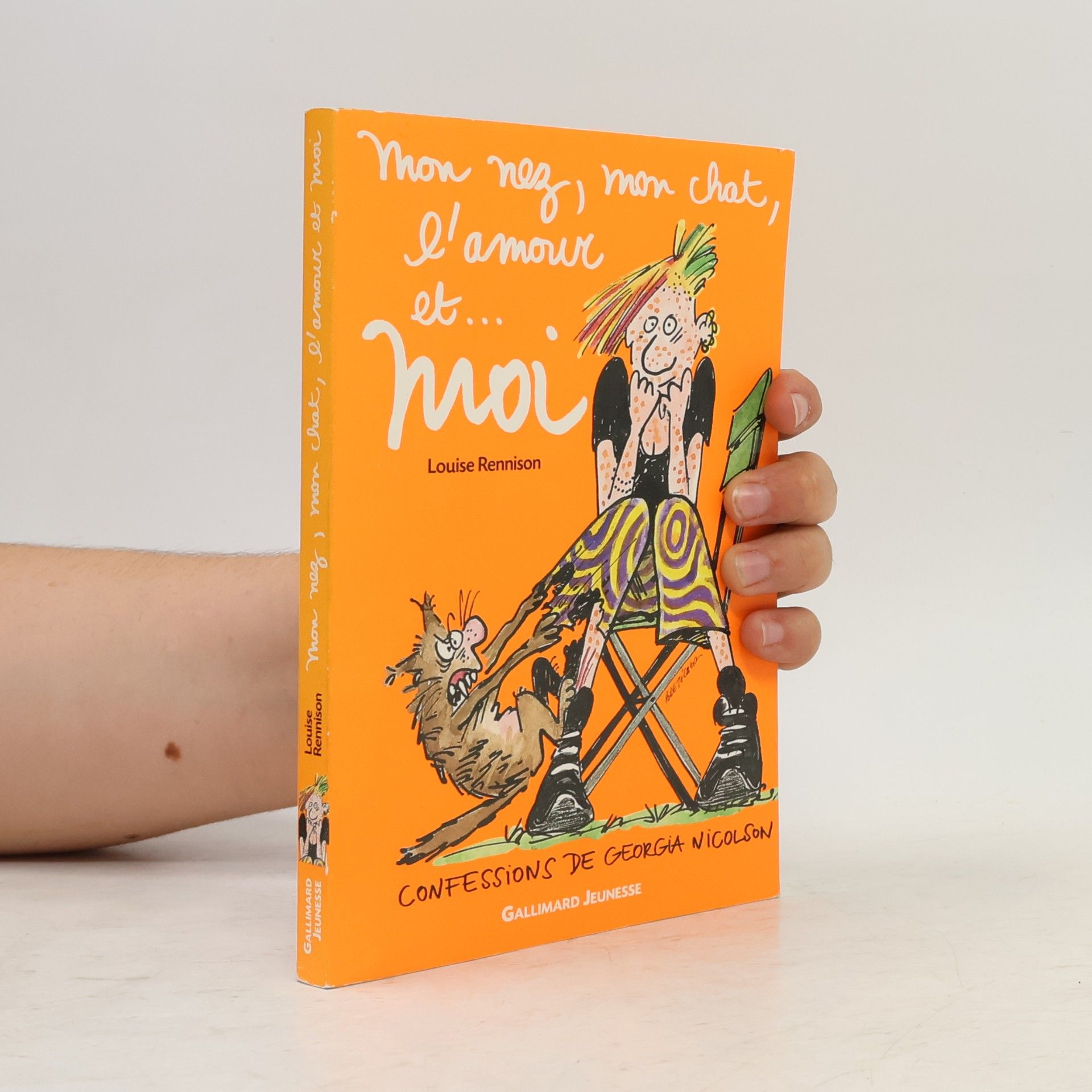 Louise Rennison Mon Nez, Mon Chat, L'Amour et... Moi