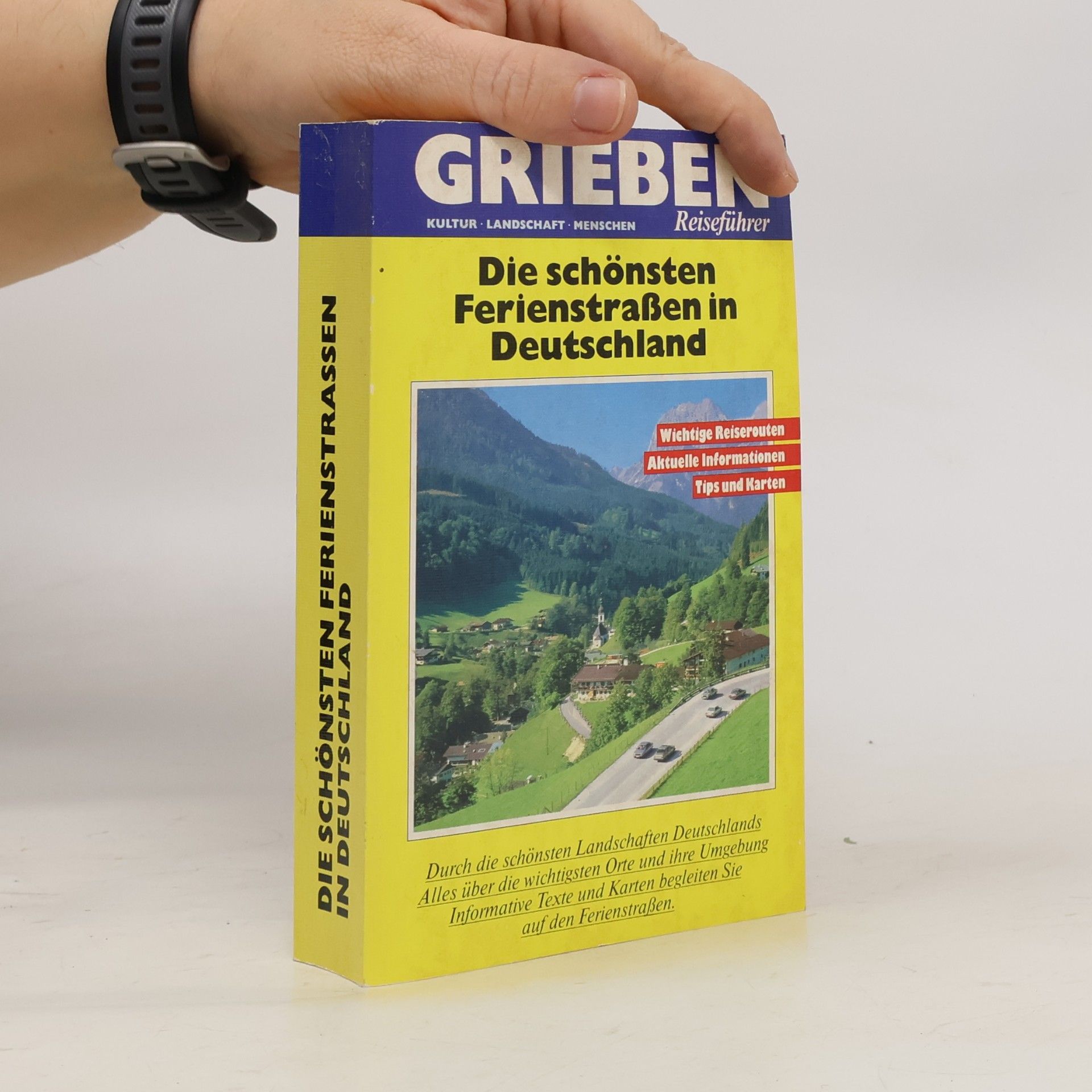 Autorenkollektiv Die schönsten Ferienstraßen in Deutschland