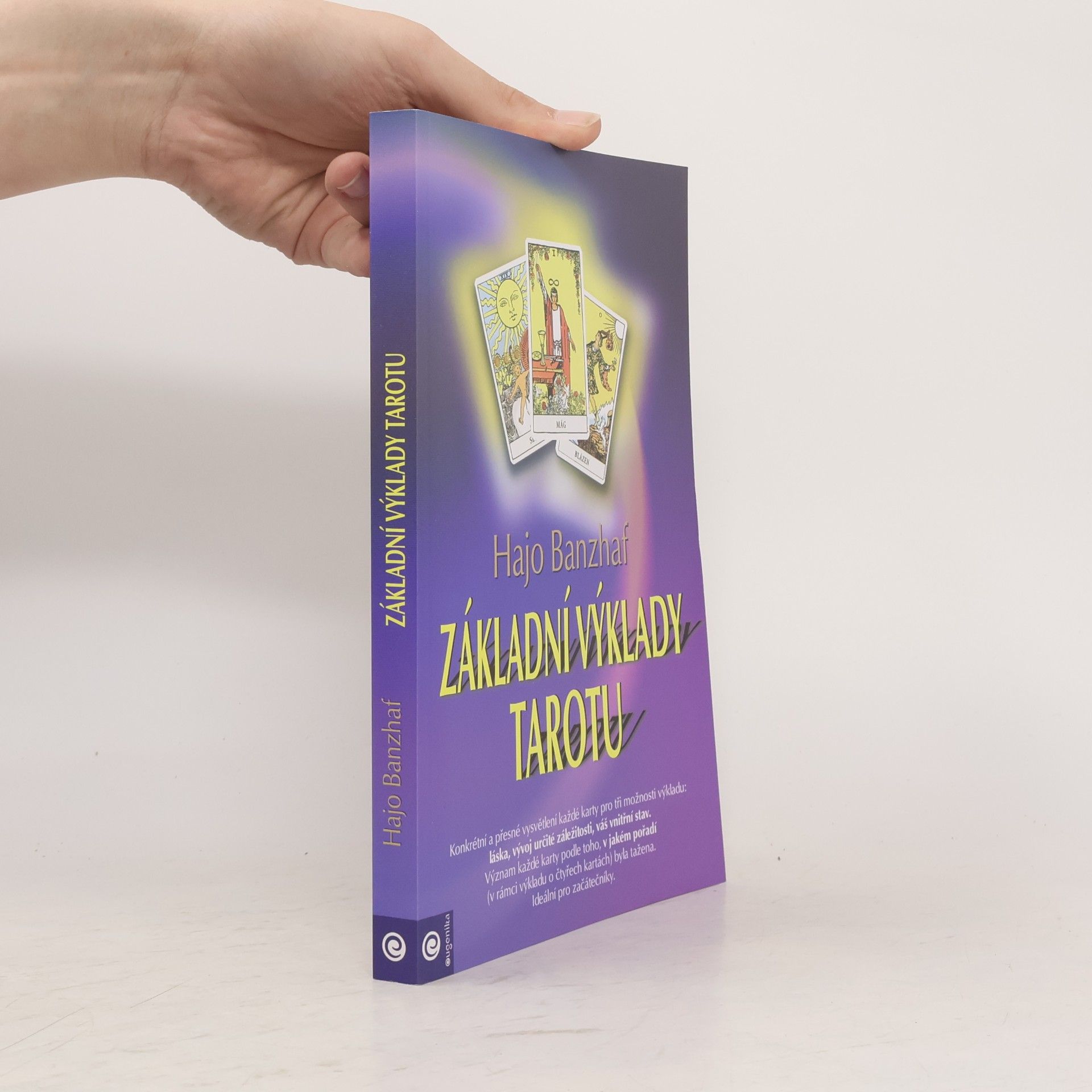 Hajo Banzhaf Základní výklady tarotu
