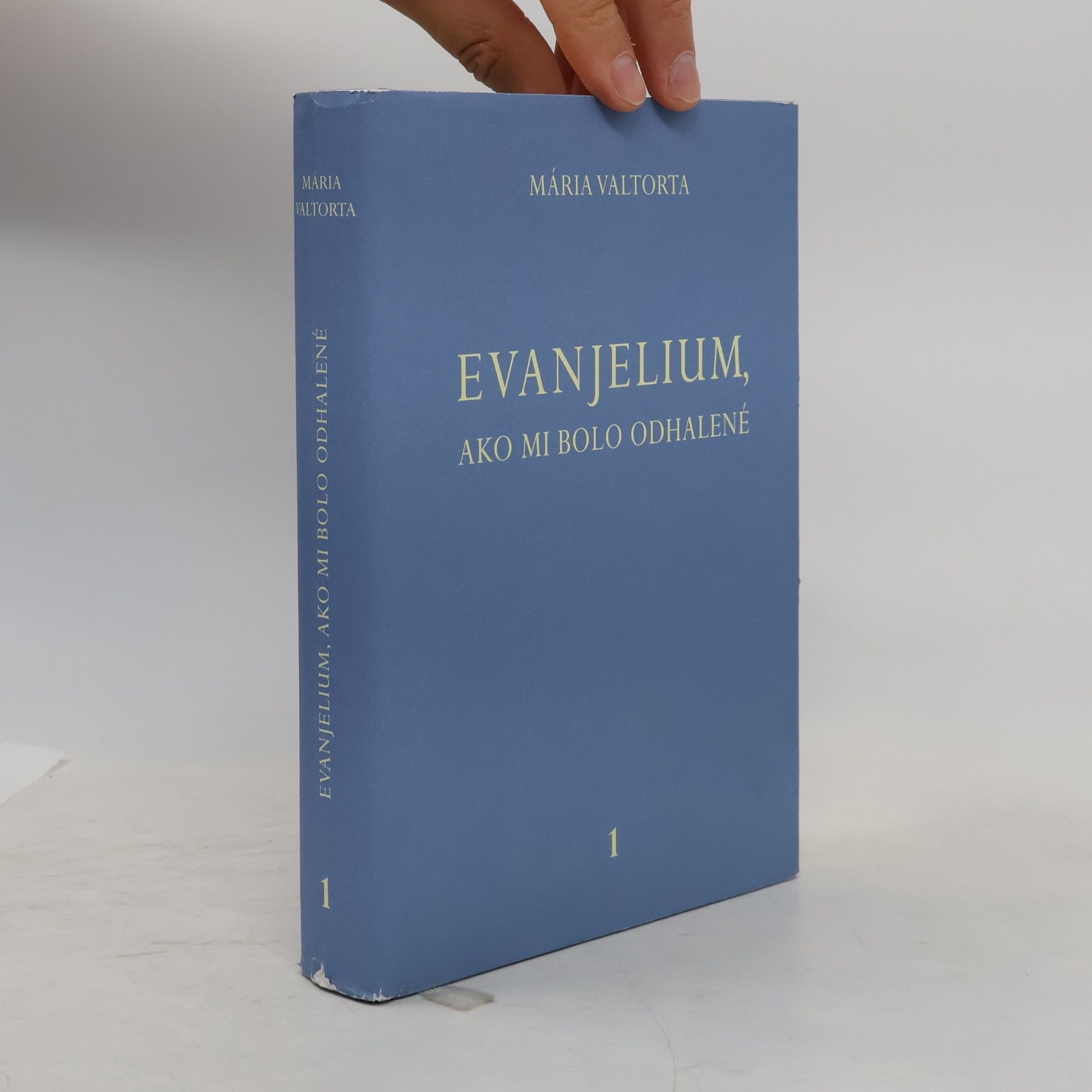 Maria Valtorta Evanjelium, ako mi bolo odhalené 1
