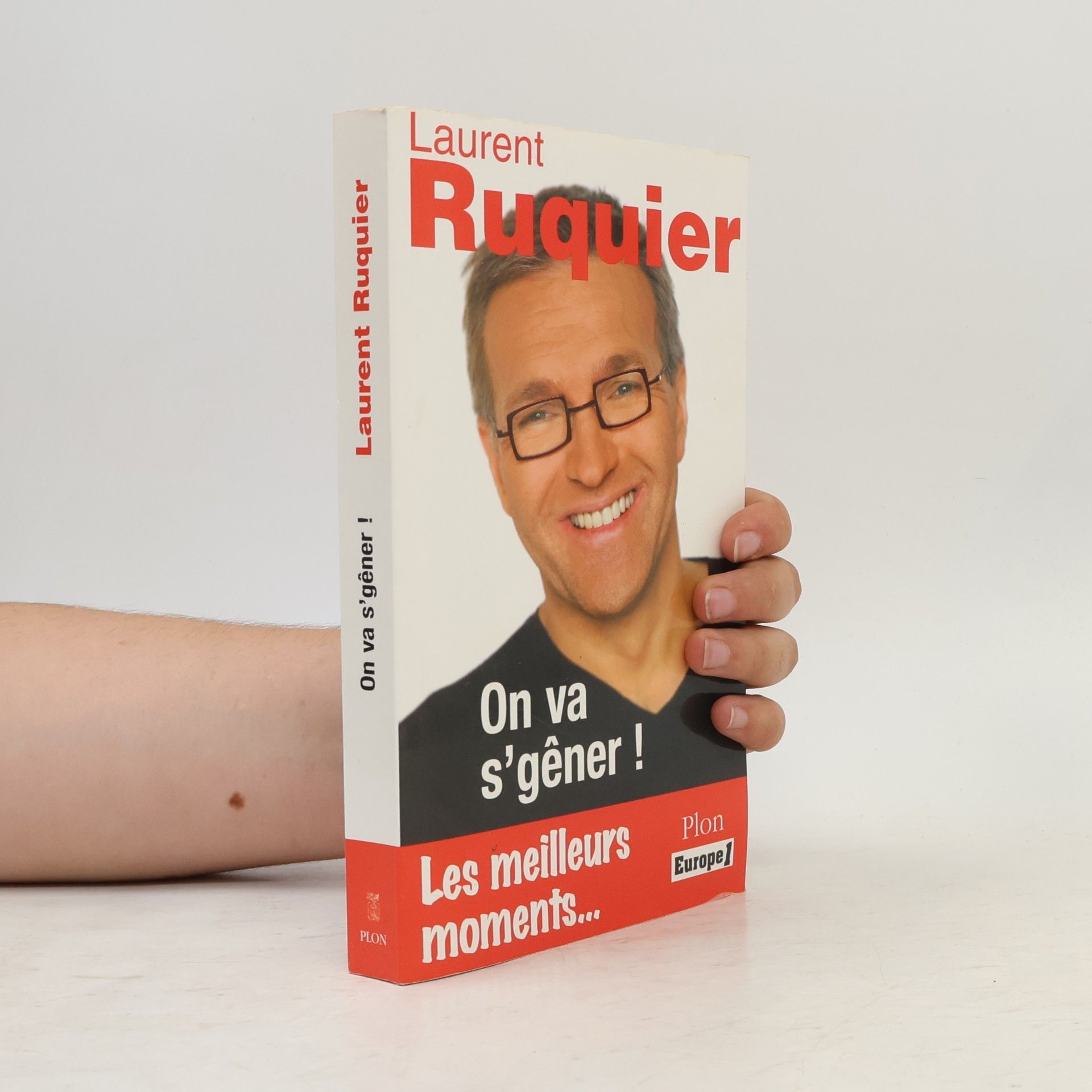 Laurent Ruquier On va s'gêner ! - French Edition