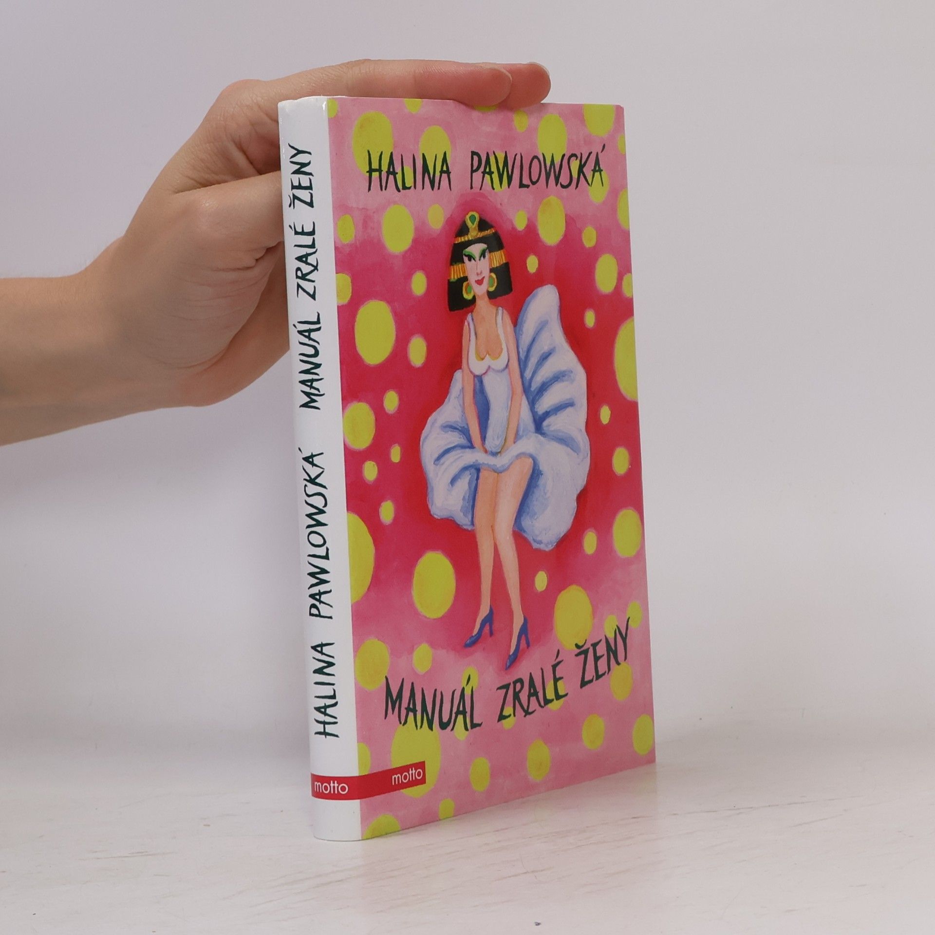 Halina Pawlowská Manuál zralé ženy