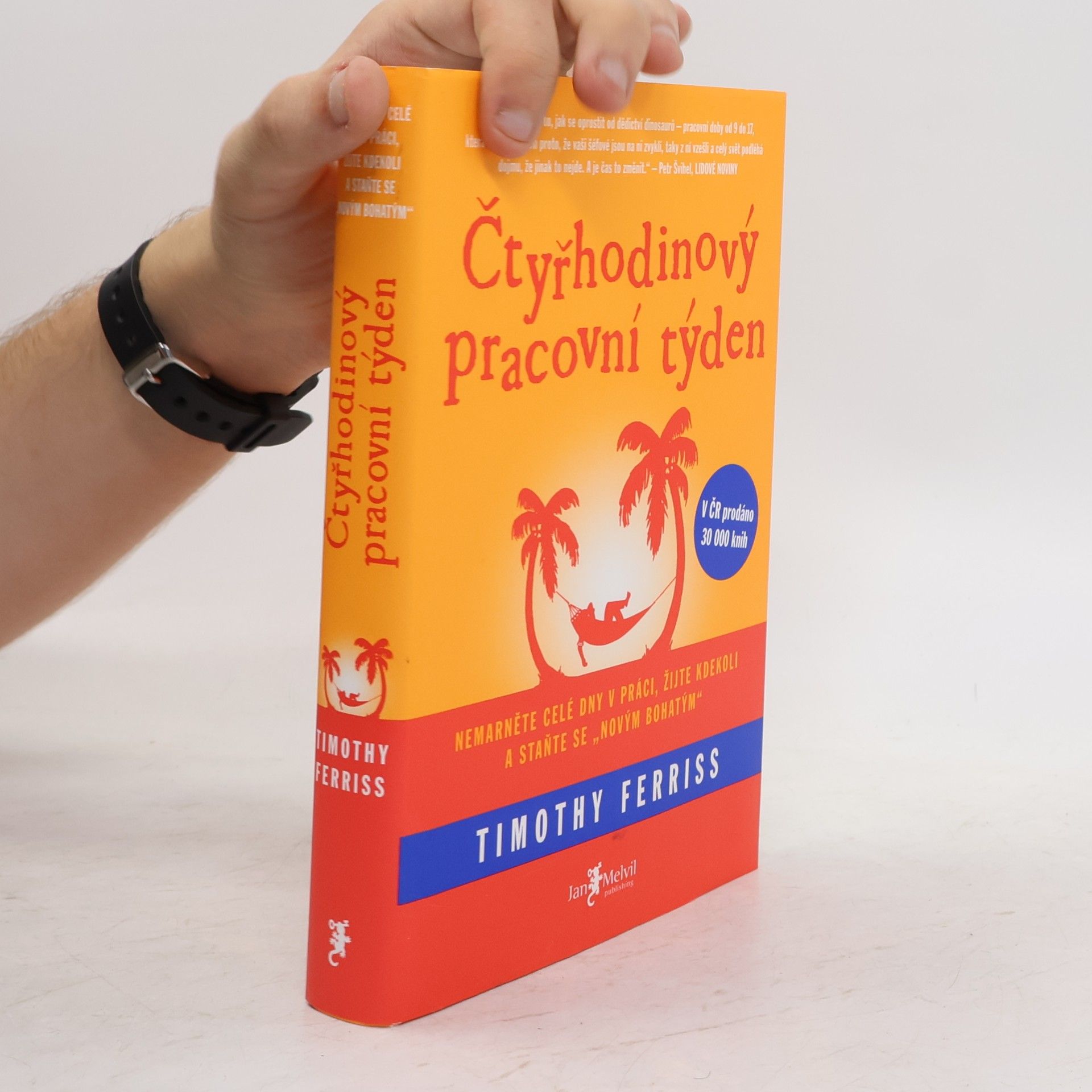 Timothy Ferriss Čtyřhodinový pracovní týden