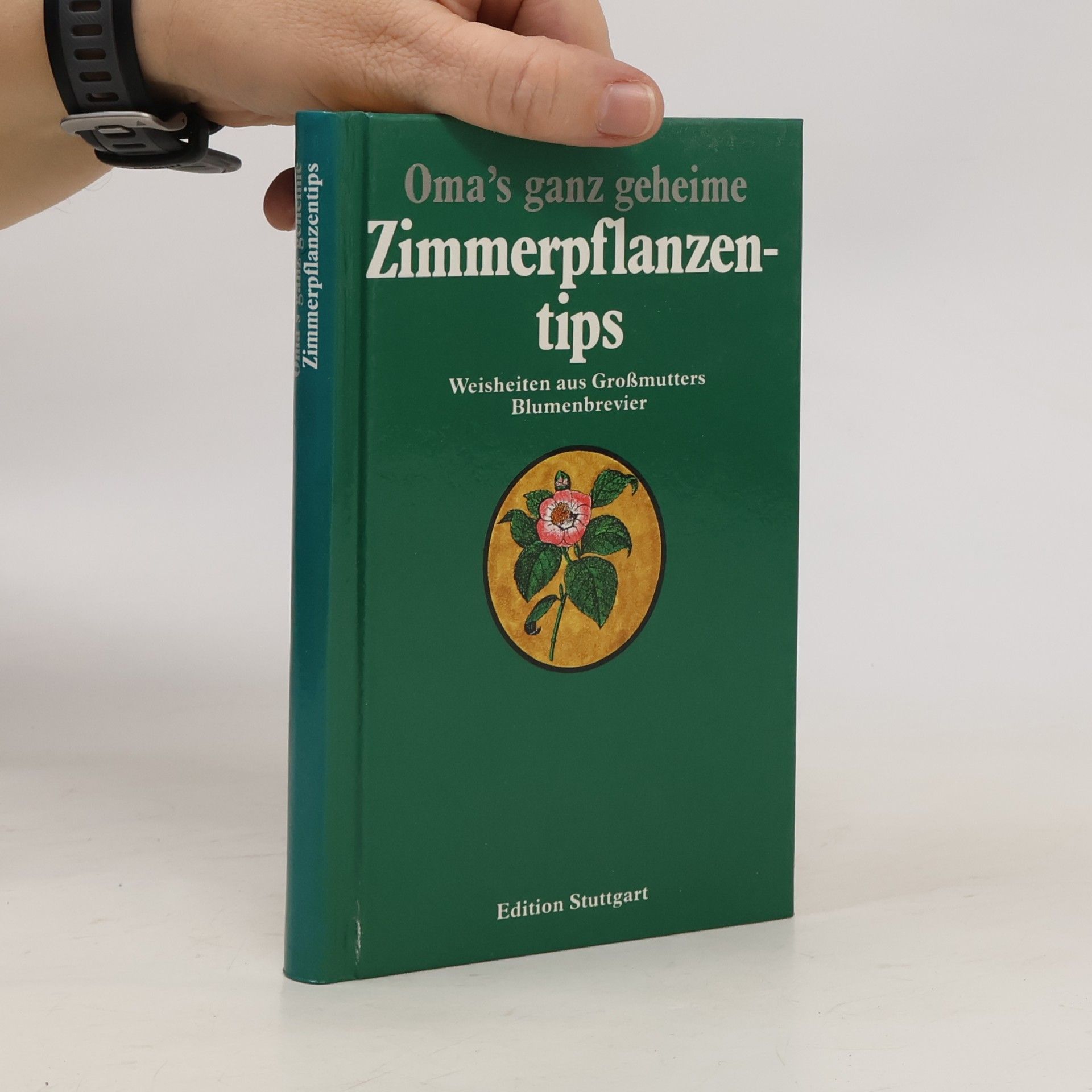 Kolektív autorov Oma's ganz geheime Zimmerpflanzentips