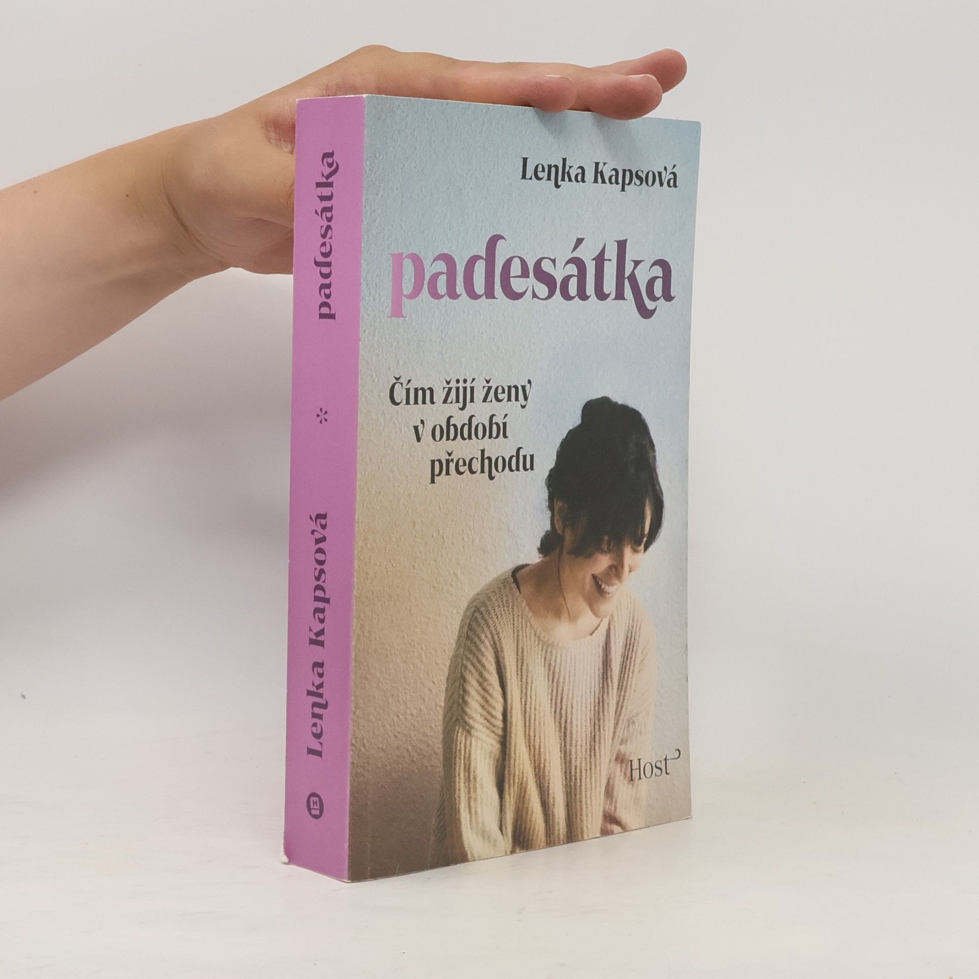 Lenka Kapsová Padesátka: čím žijí ženy v období přechodu