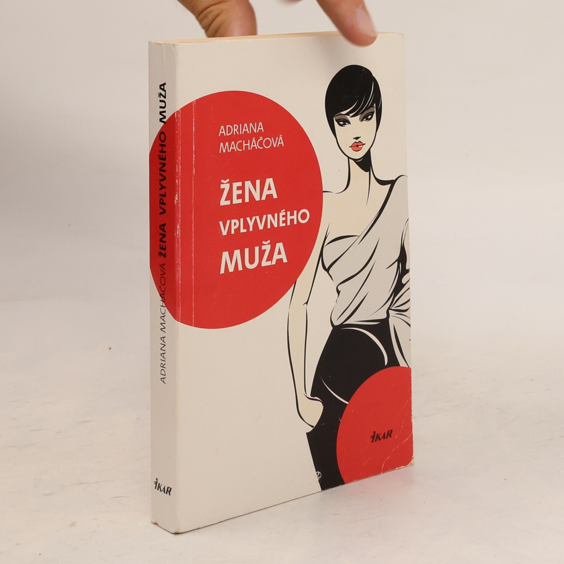 Žena vplyvného muža