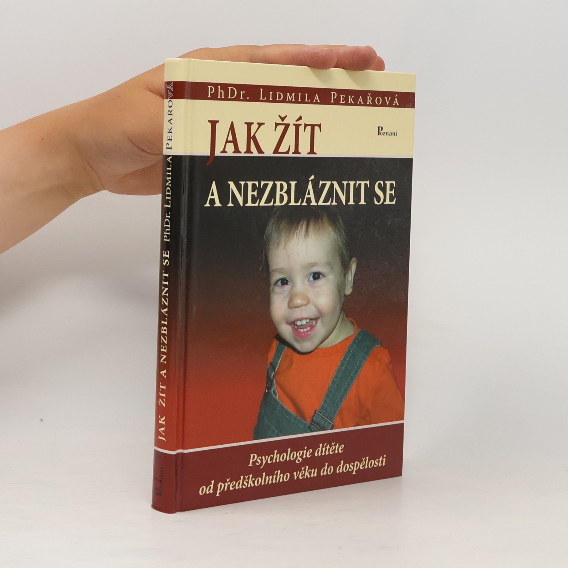 Jak žít a nezbláznit se