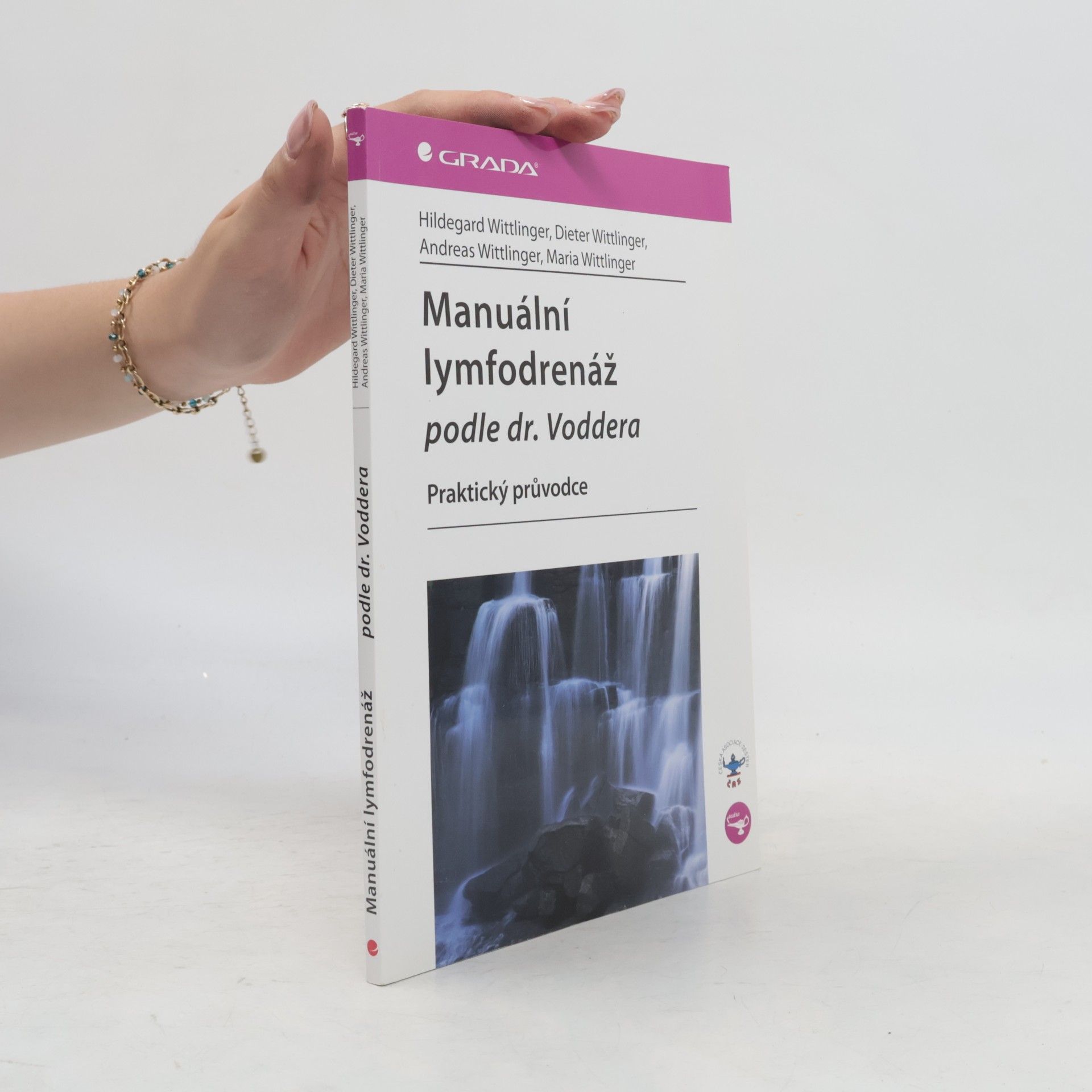 Kolektiv autorů Manuální lymfodrenáž podle dr. Voddera