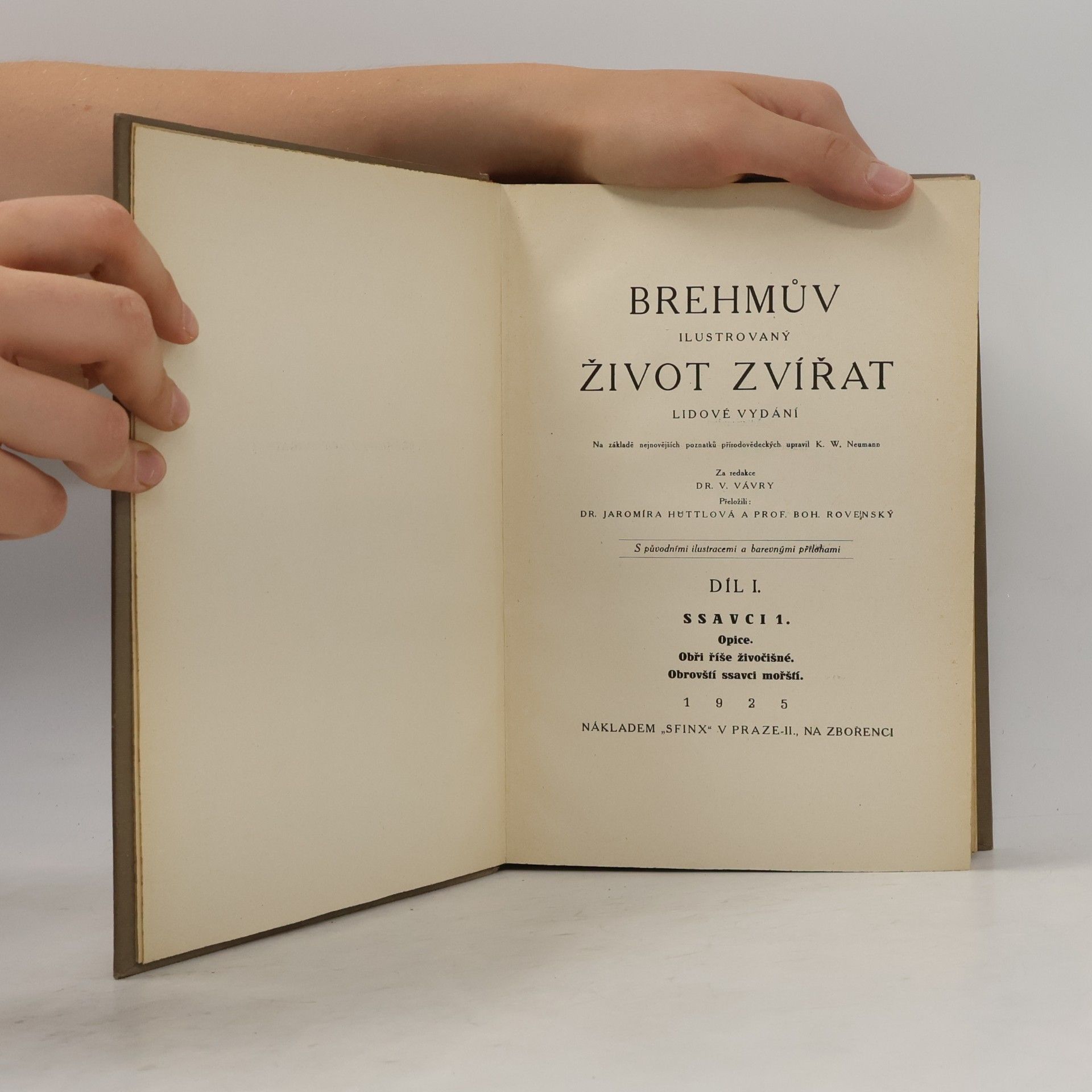 Alfred Edmund Brehm Brehmův ilustrovaný život zvířat. Díl I. Ssavci 1