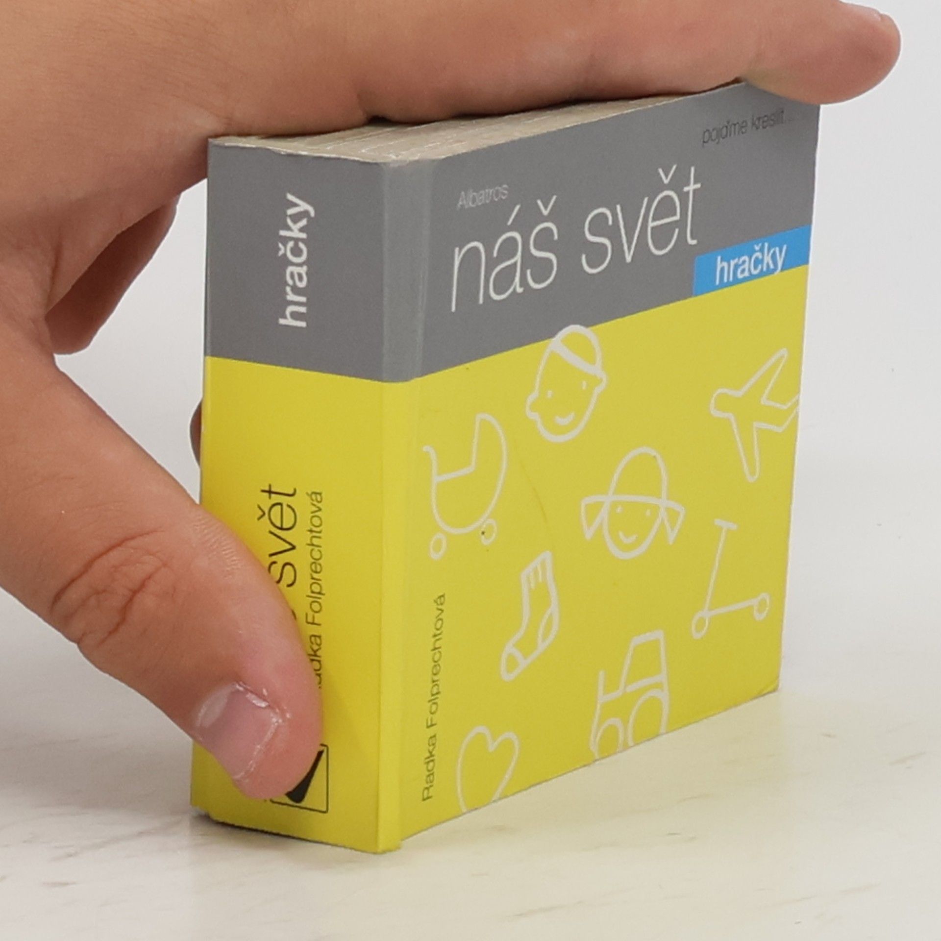 Radka Folprechtová Náš svět: Hračky