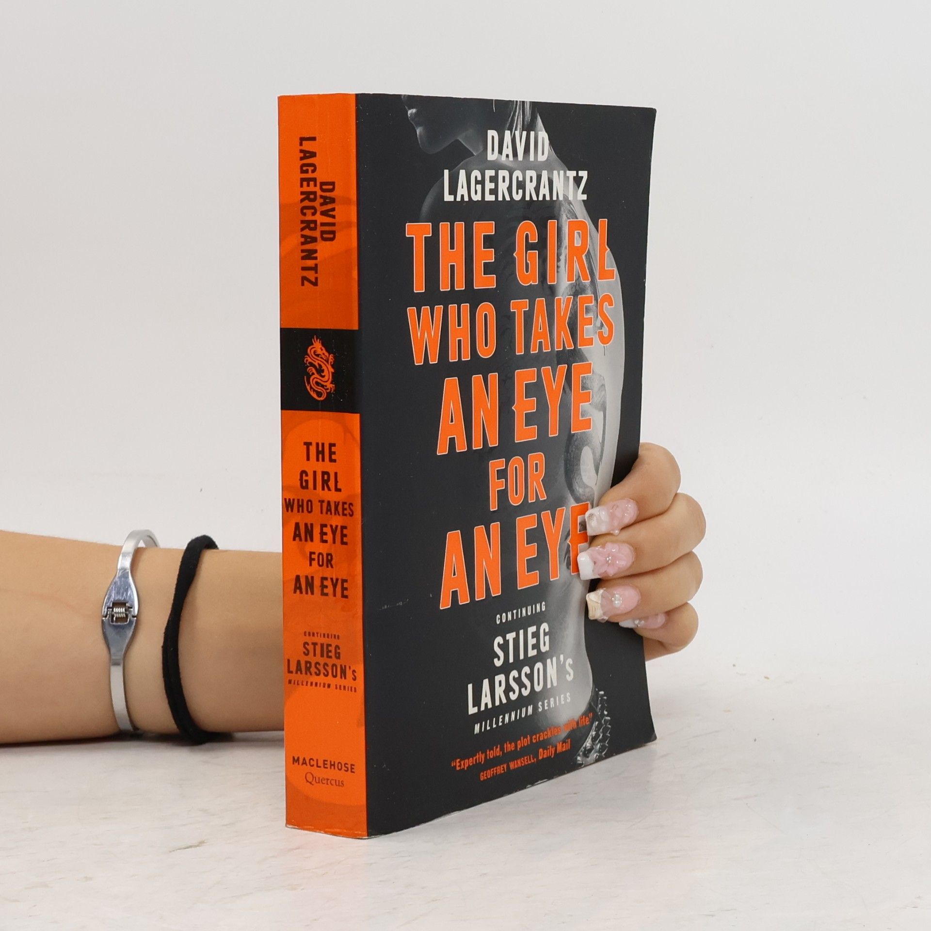 David Lagercrantz The Girl Who Takes an Eye for an Eye