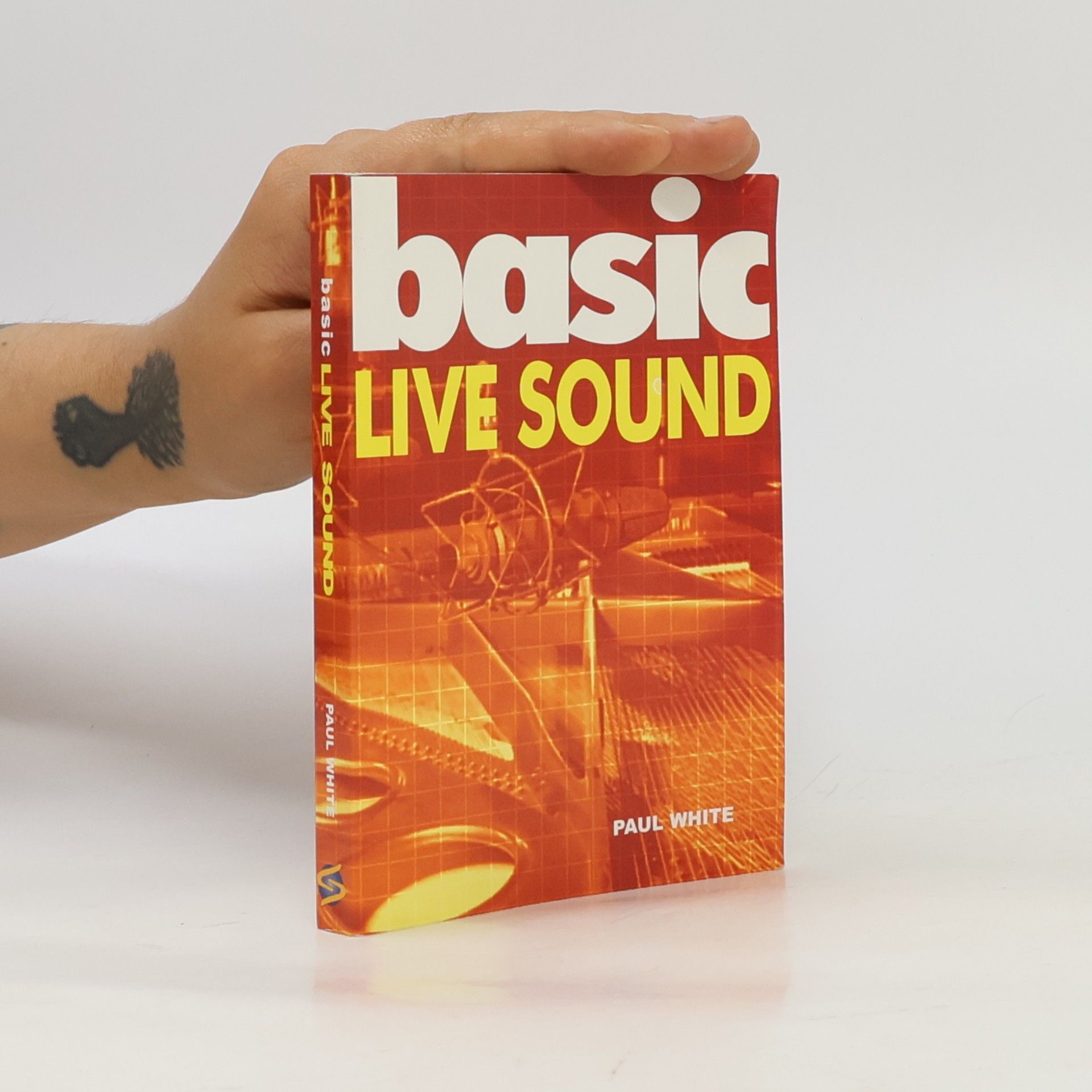 Norberto José Olivar The Basic Series: Basic Live Sound