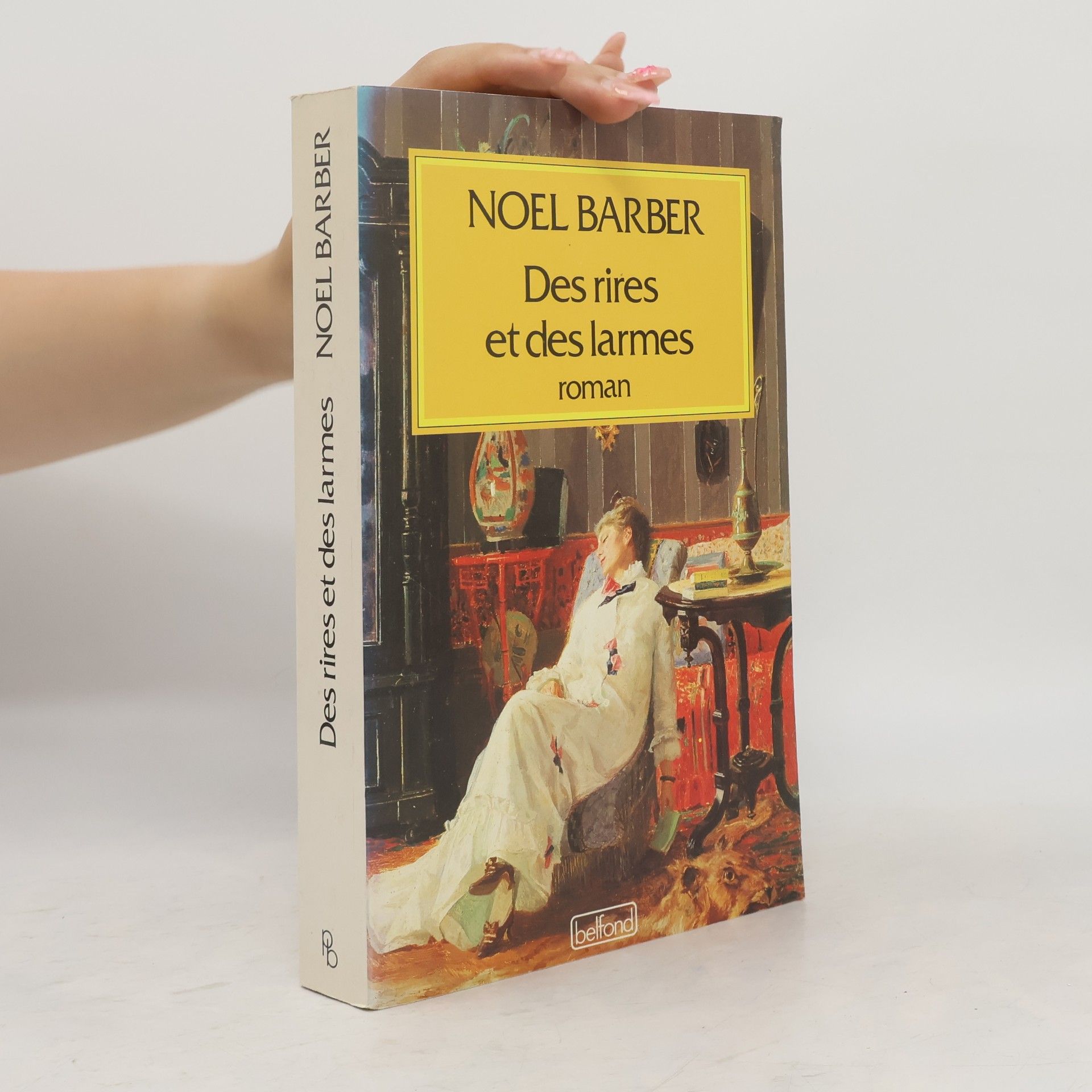 Noel Barber Des rires et des larmes