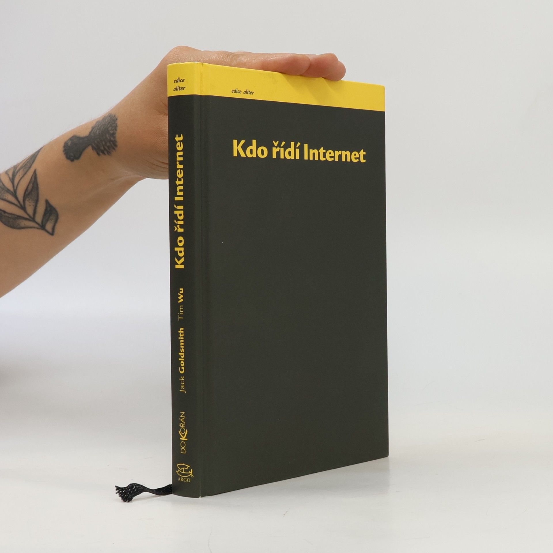 Jack L. Goldsmith Kdo řídí Internet? Iluze o světě bez hranic