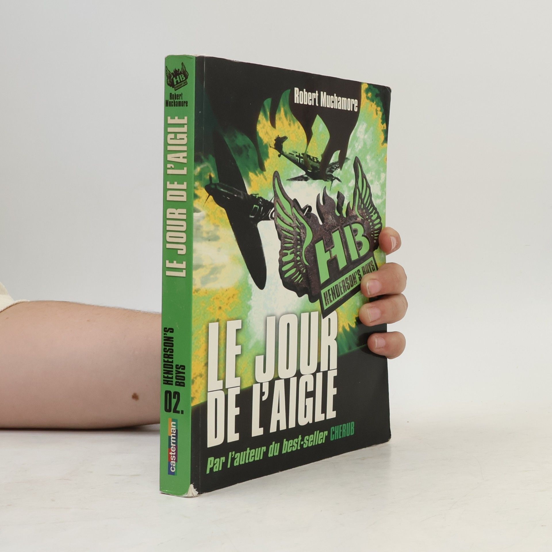 Robert Muchamore Henderson's Boys - 2: Le jour de l'aigle
