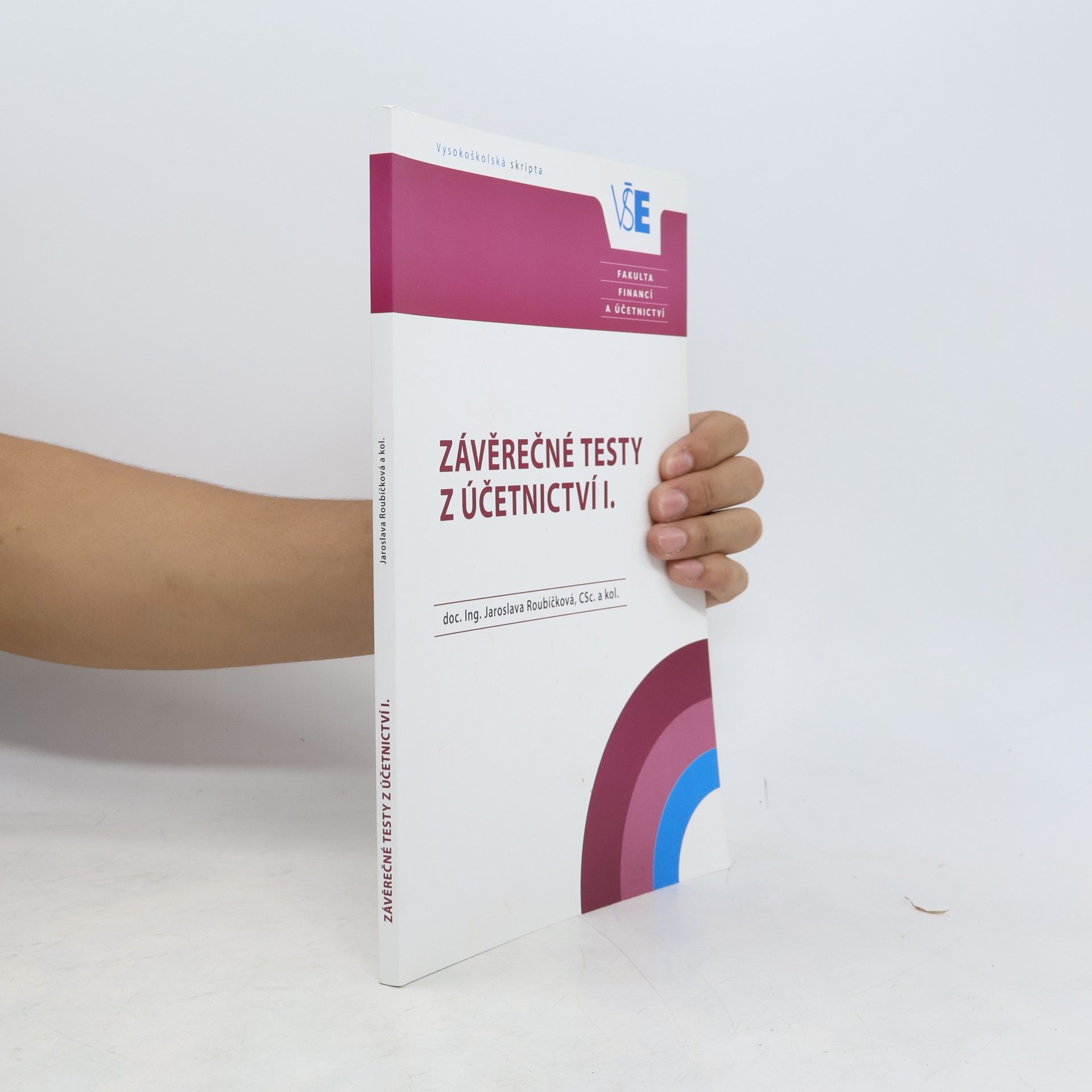 Jaroslava Roubíčková Závěrečné testy z Účetnictví I.