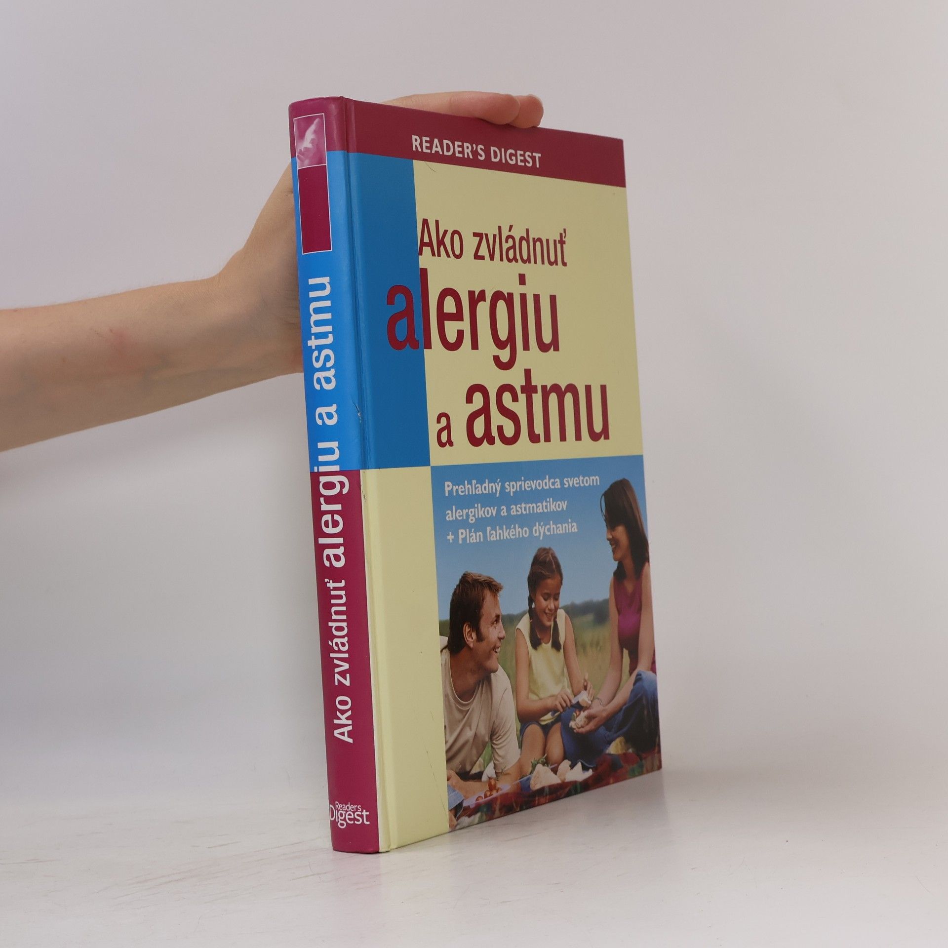 Various authors Ako zvládnuť alergiu a astmu