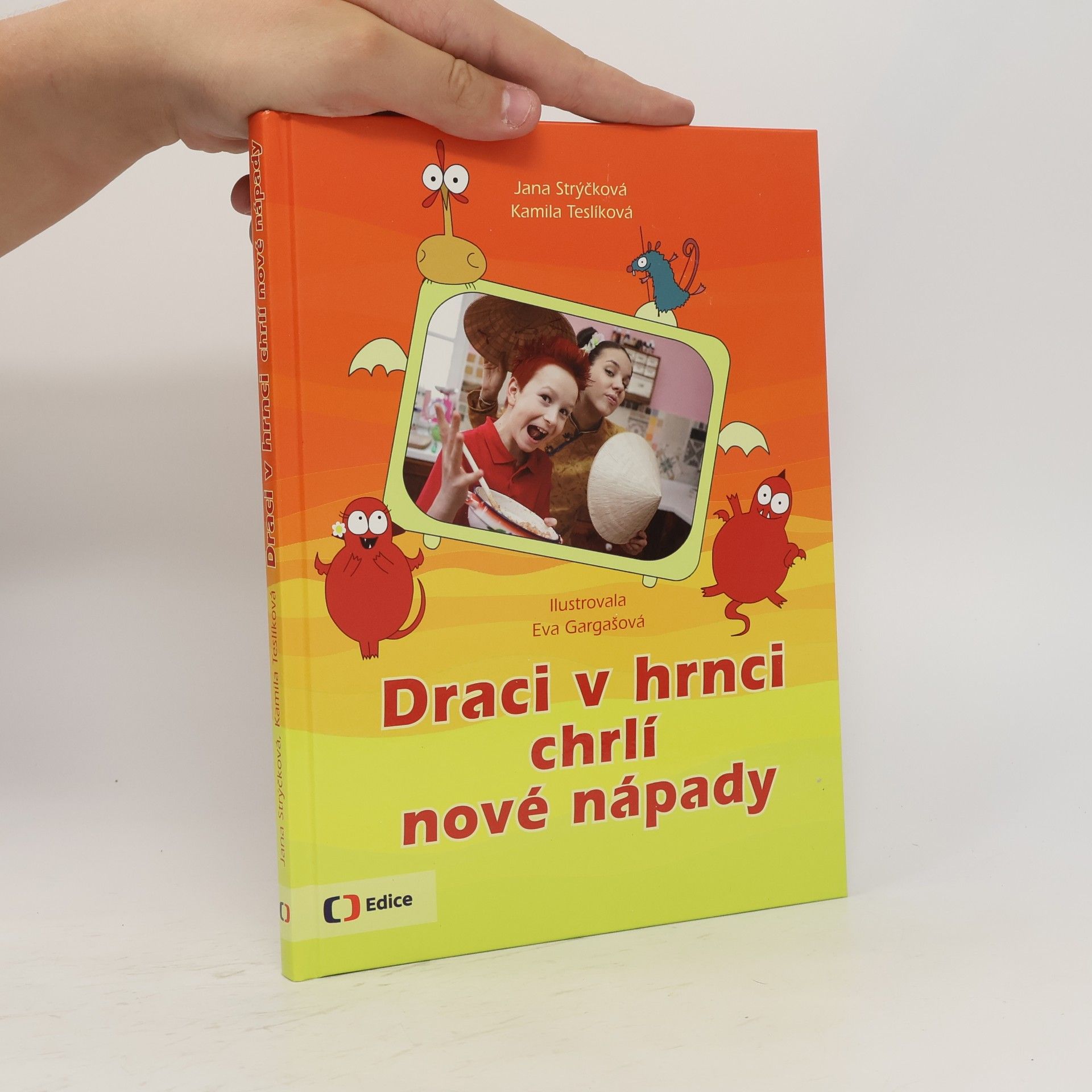 Eva Gargašová Draci v hrnci chrlí nové nápady