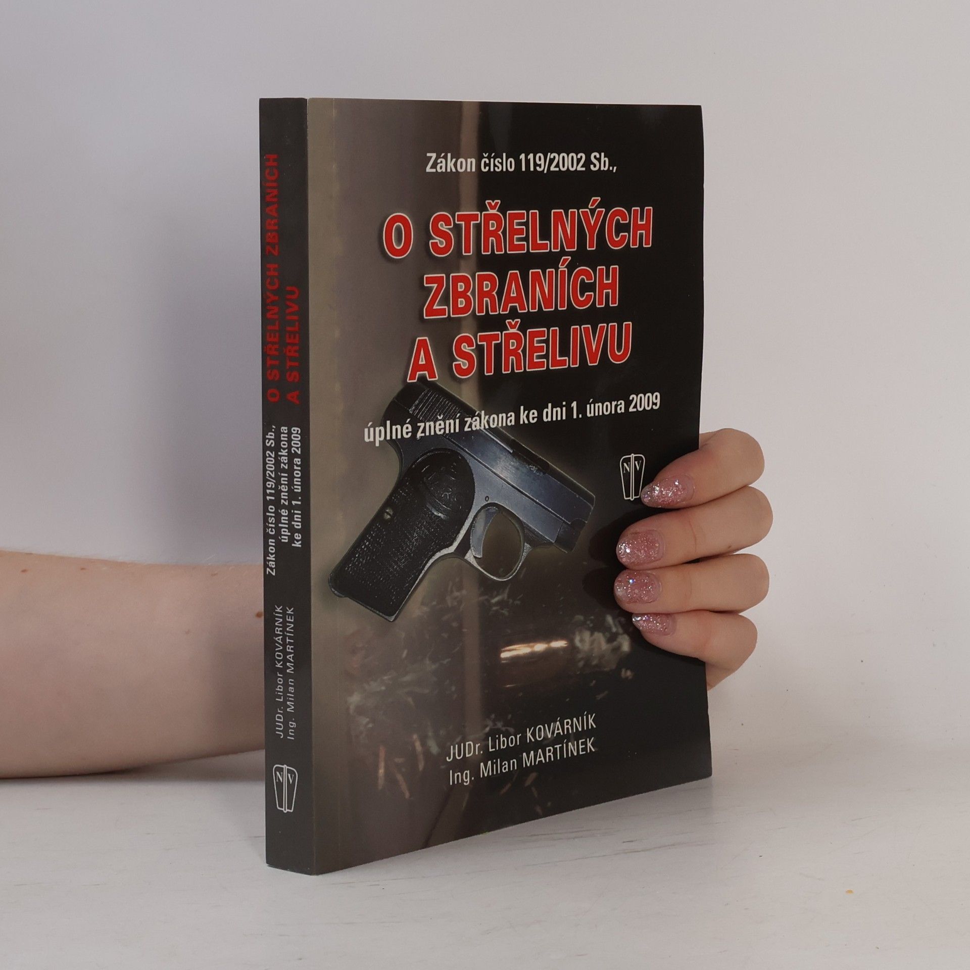 Milan Martínek O střelných zbraních a střelivu