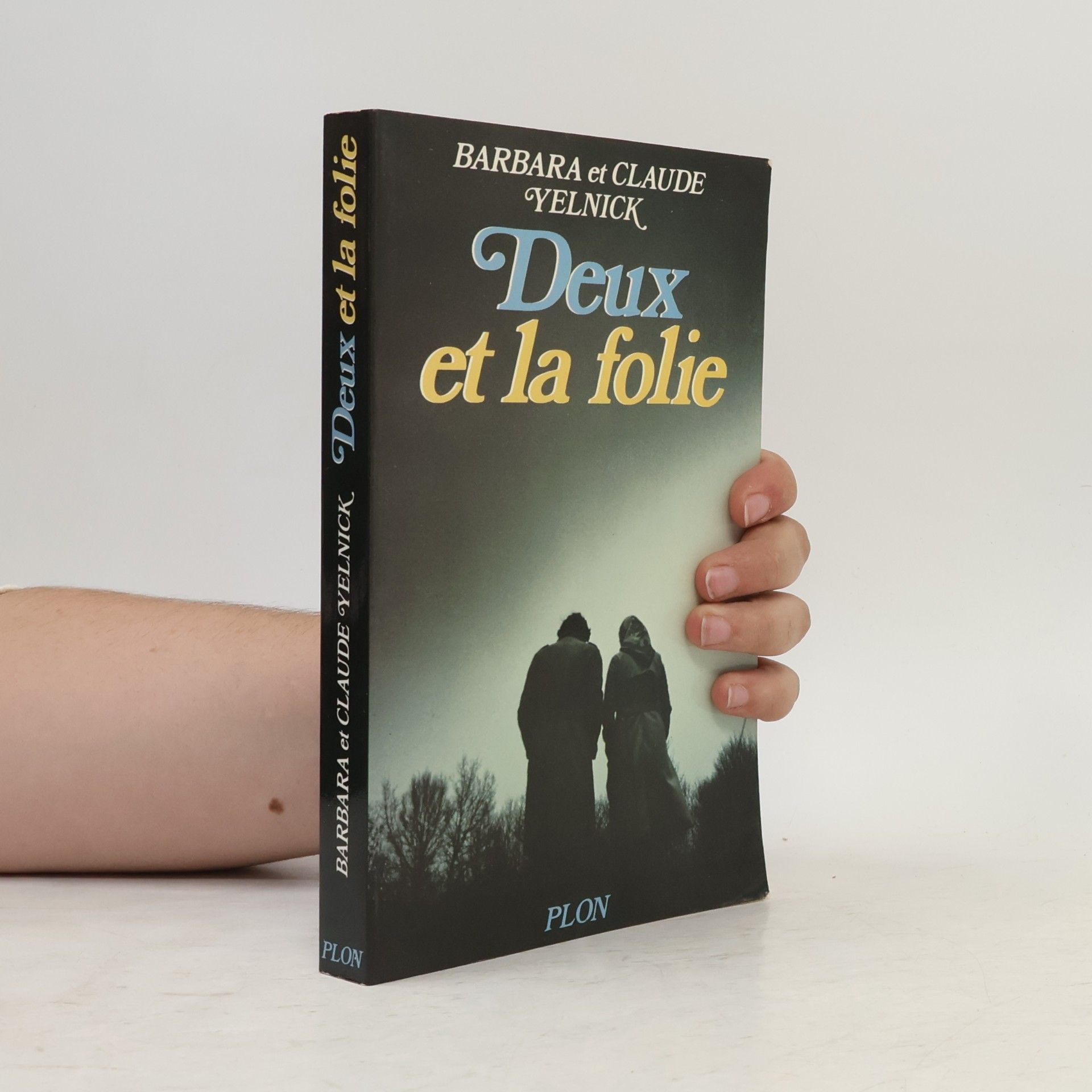 Barbara Yelnick Deux et la folie