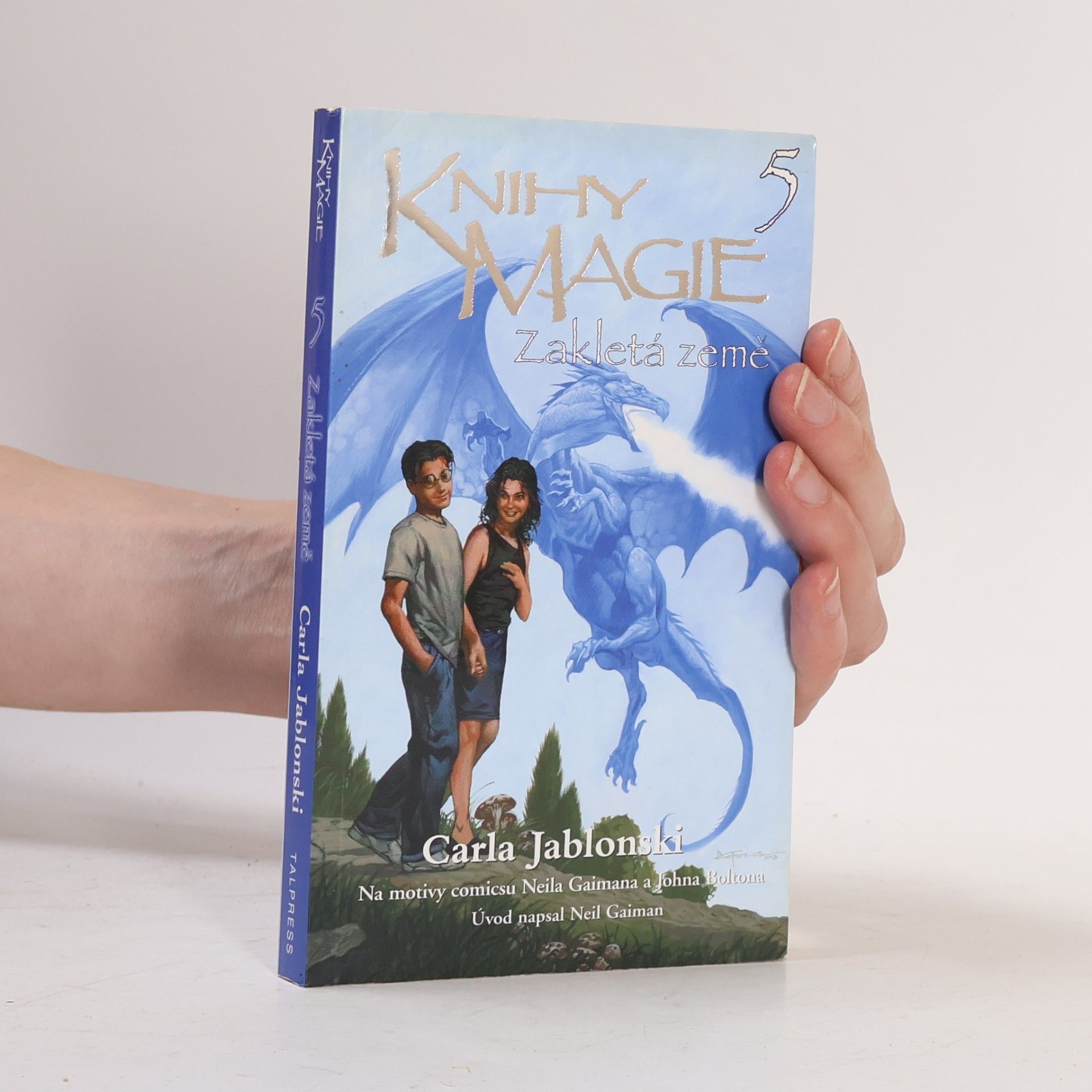 Carla Jablonski Knihy magie. 5, Zakletá země