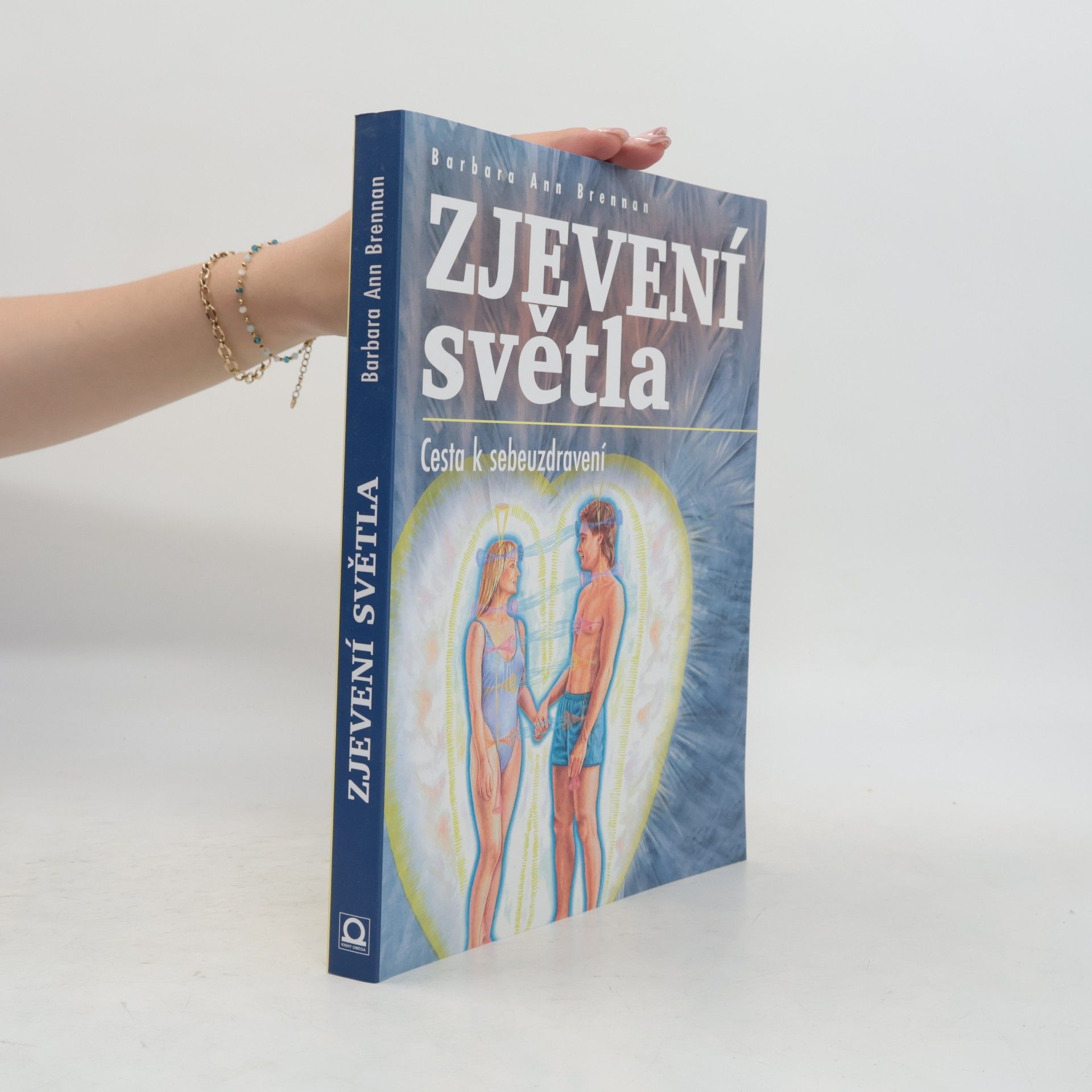 Barbara Ann Brennan Zjevení světla : cesta sebeuzdravování