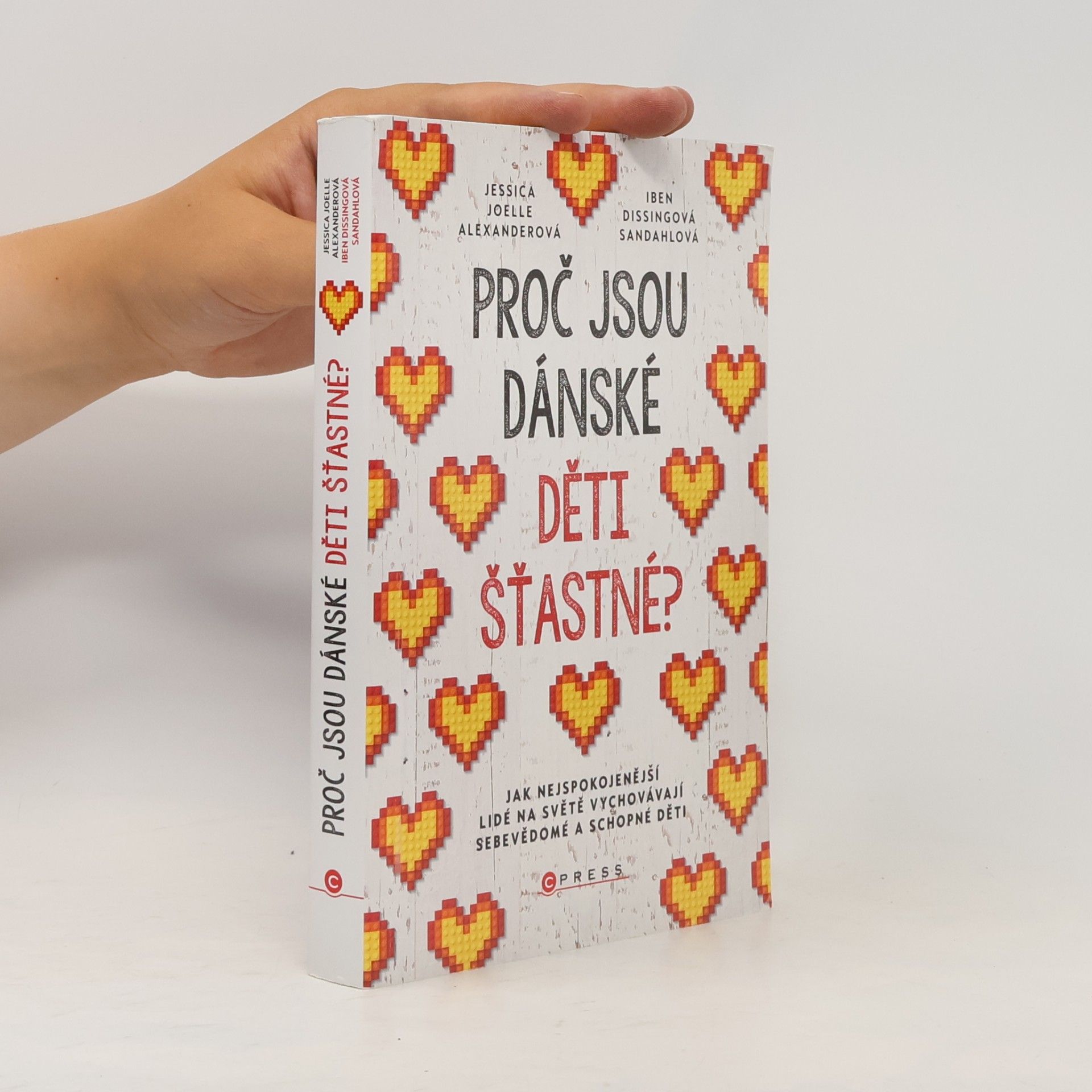Jessica Joelle Alexander Proč jsou dánské děti šťastné