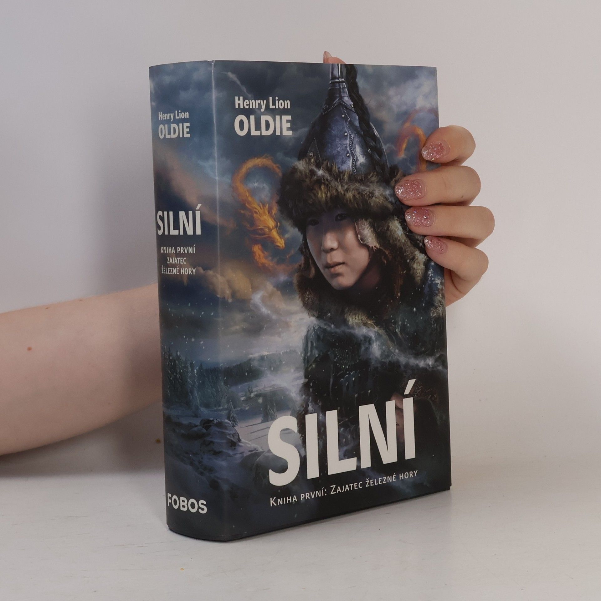 Klára Kaplanová Zajatec železné hory. Silní. 1. díl