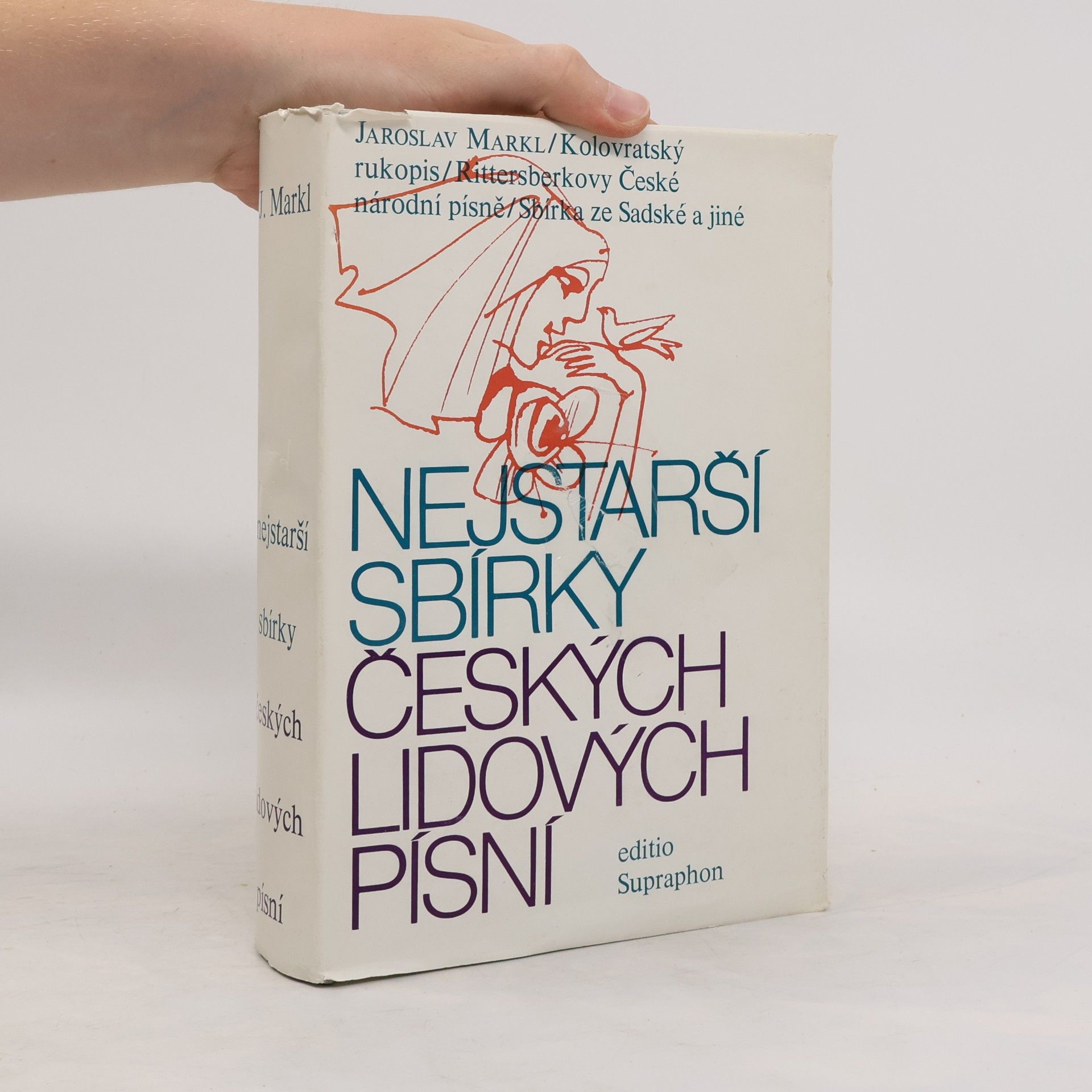 Jaroslav Markl Nejstarší sbírky českých lidových písní
