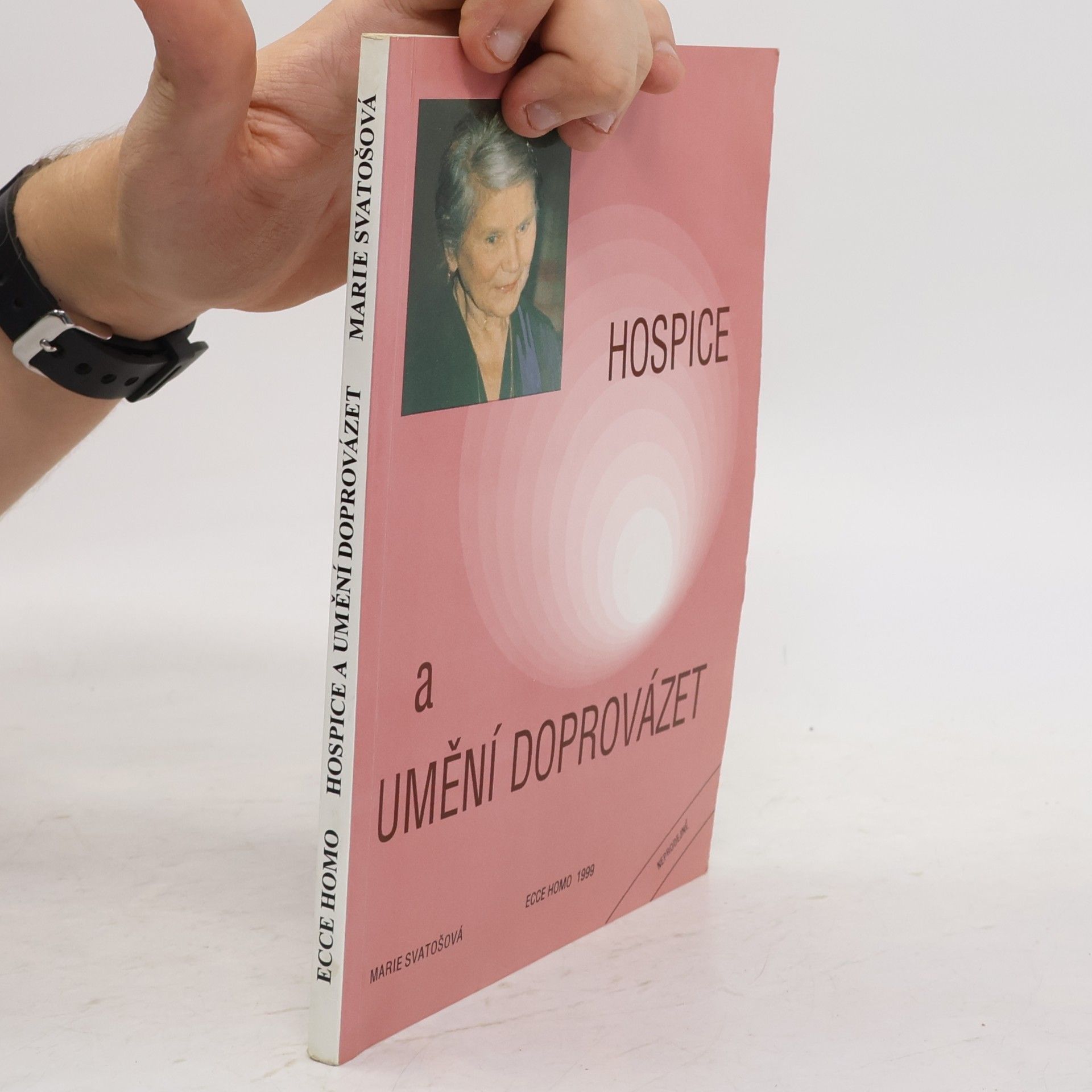 Marie Svatošová Hospice a umění doprovázet