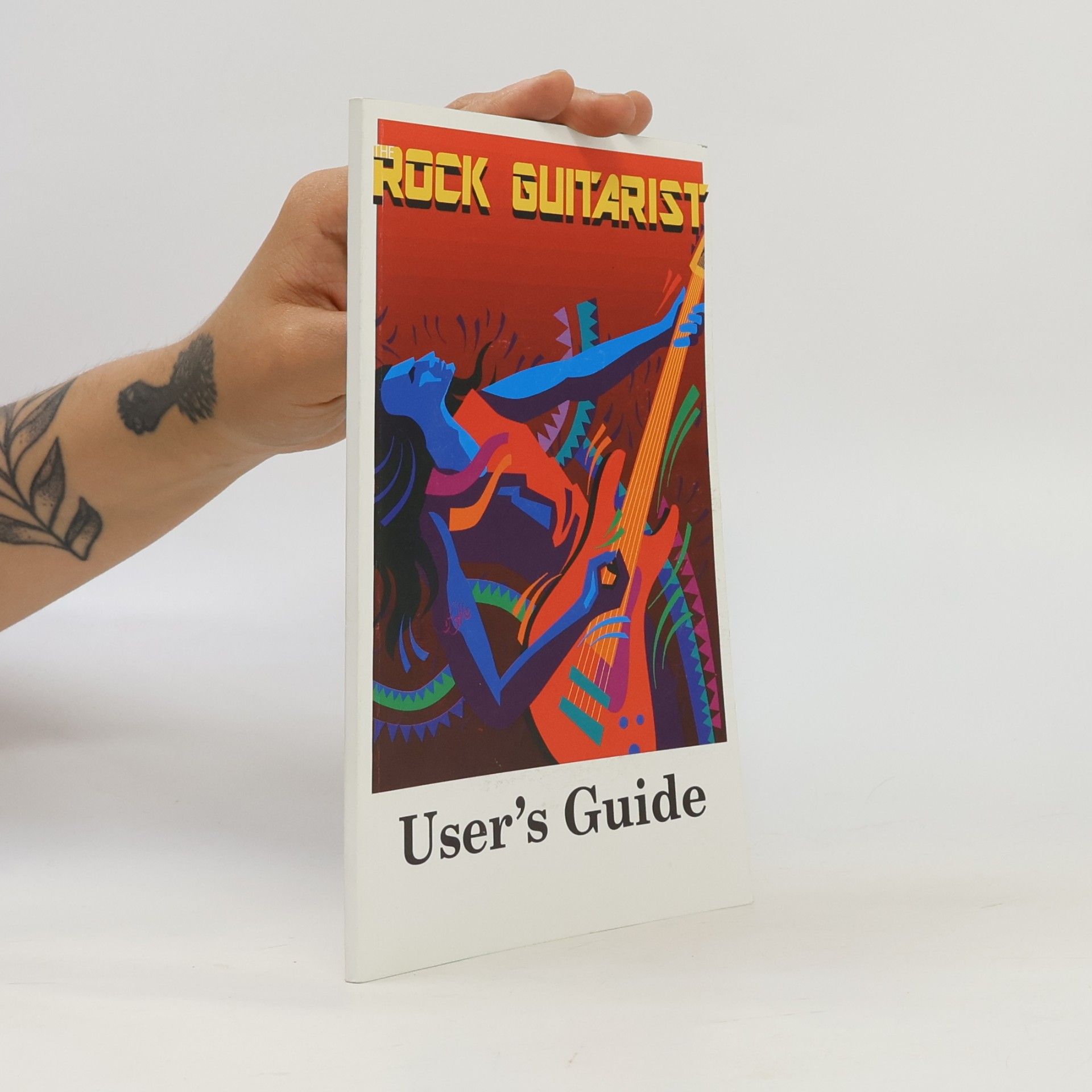 Various authors The Rock Guitarist – User's Guide