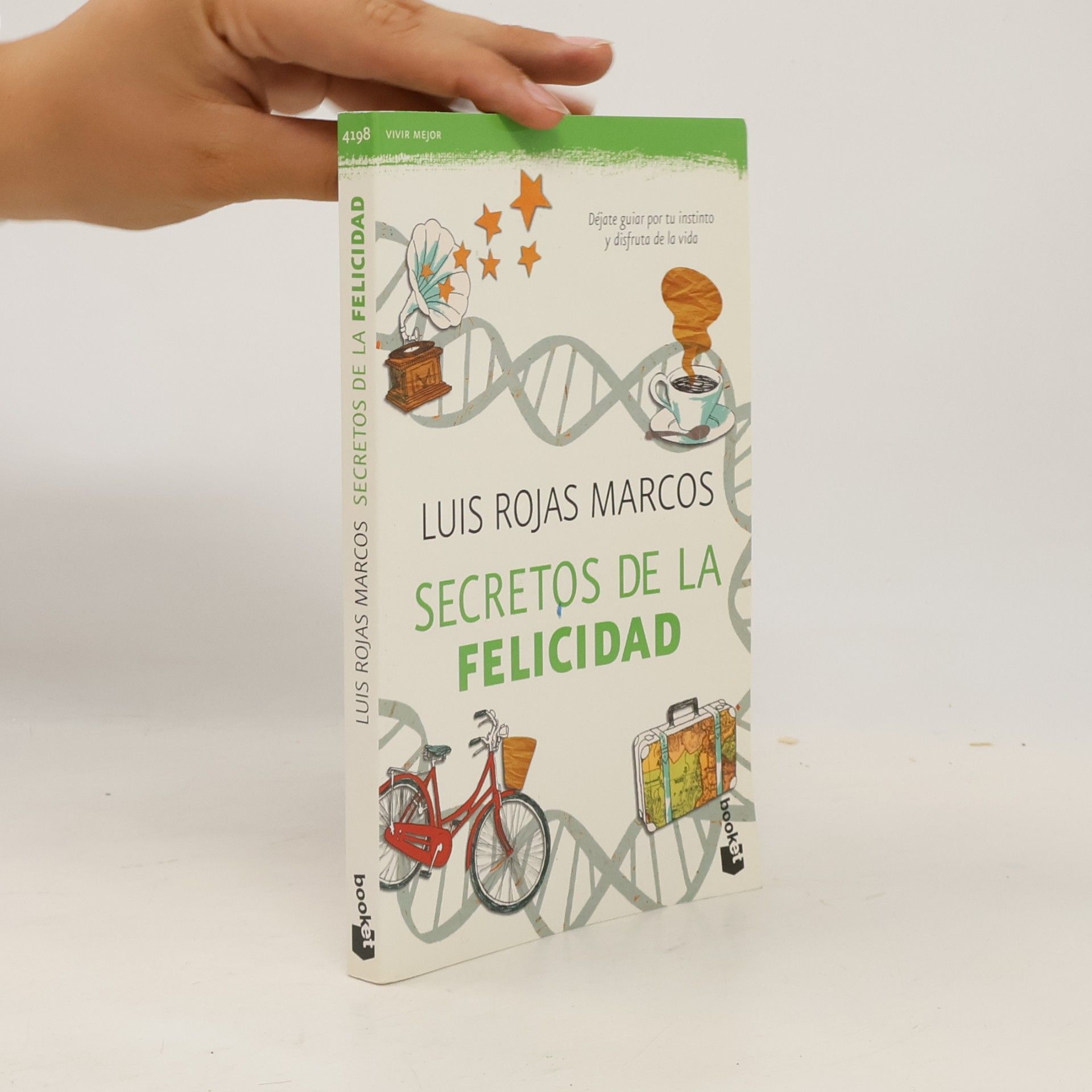 Vivir Mejor - 1: Secretos de la felicidad