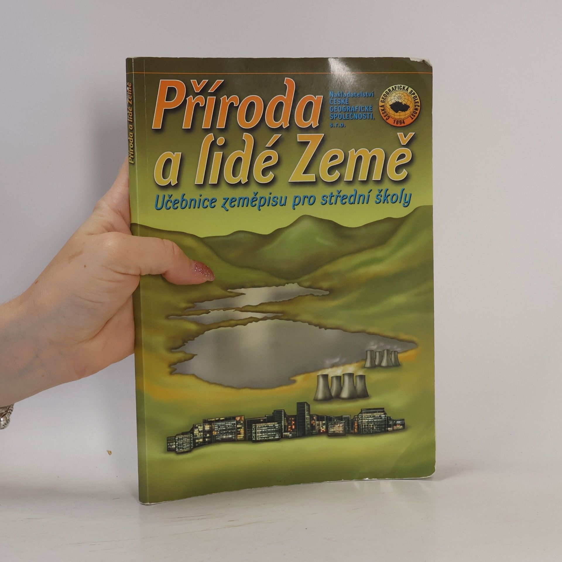 Autores varios Příroda a lidé Země : učebnice zeměpisu pro střední školy